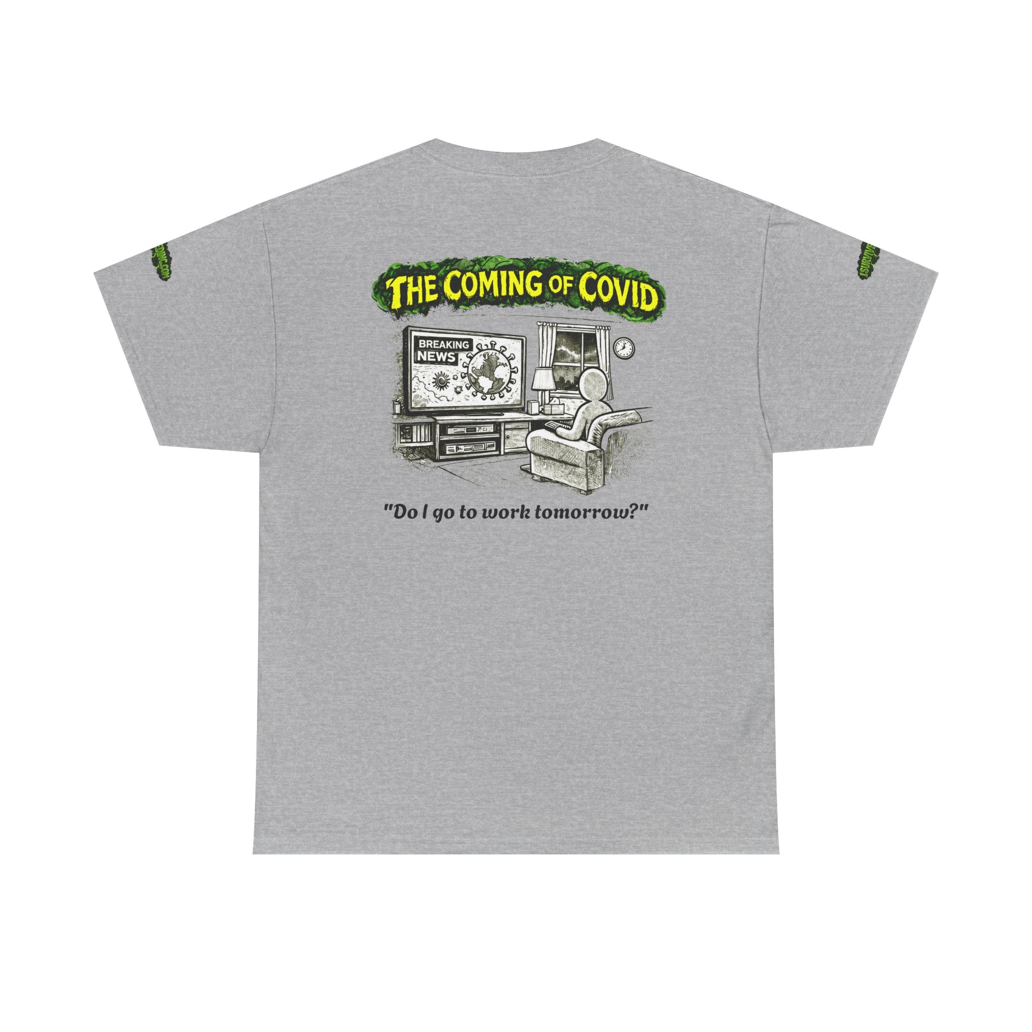 I Survived 2020 — PANDEMIC S1:E2: Director's Cut Special Edition "The Coming of COVID" Unisex Heavy Cotton Tee