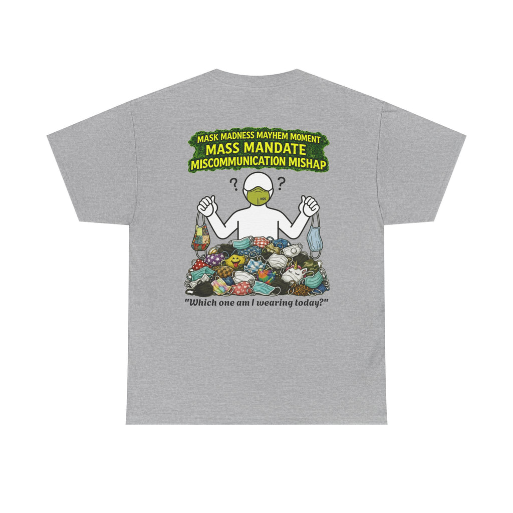 I Survived 2020 — PANDEMIC S1:E4: Director's Cut "Mask Madness" Unisex Heavy Cotton Tee