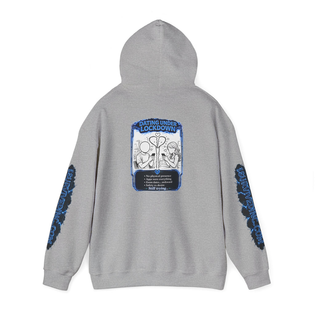 I Survived 2020 — LOCKDOWN S3:E2: "Dating Under Lockdown" Hoodie