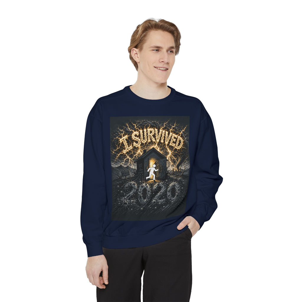 I Survived 2020 — Original Design Teaser Sweatshirt | Season 1 Premiere Drop Unisex Garment-Dyed Sweatshirt