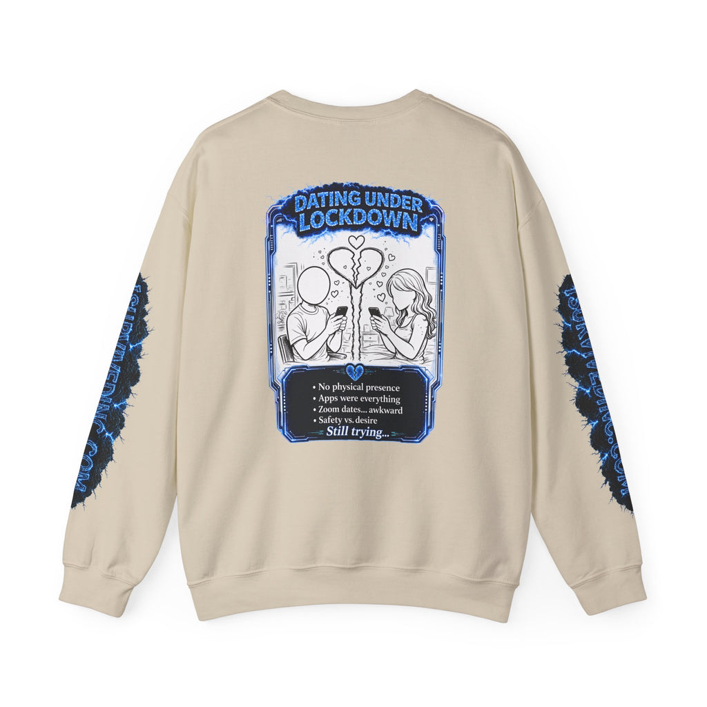 I Survived 2020 — LOCKDOWN S3:E2: Special Edition "Dating Under Lockdown" Unisex Heavy Blend™ Crewneck Sweatshirt