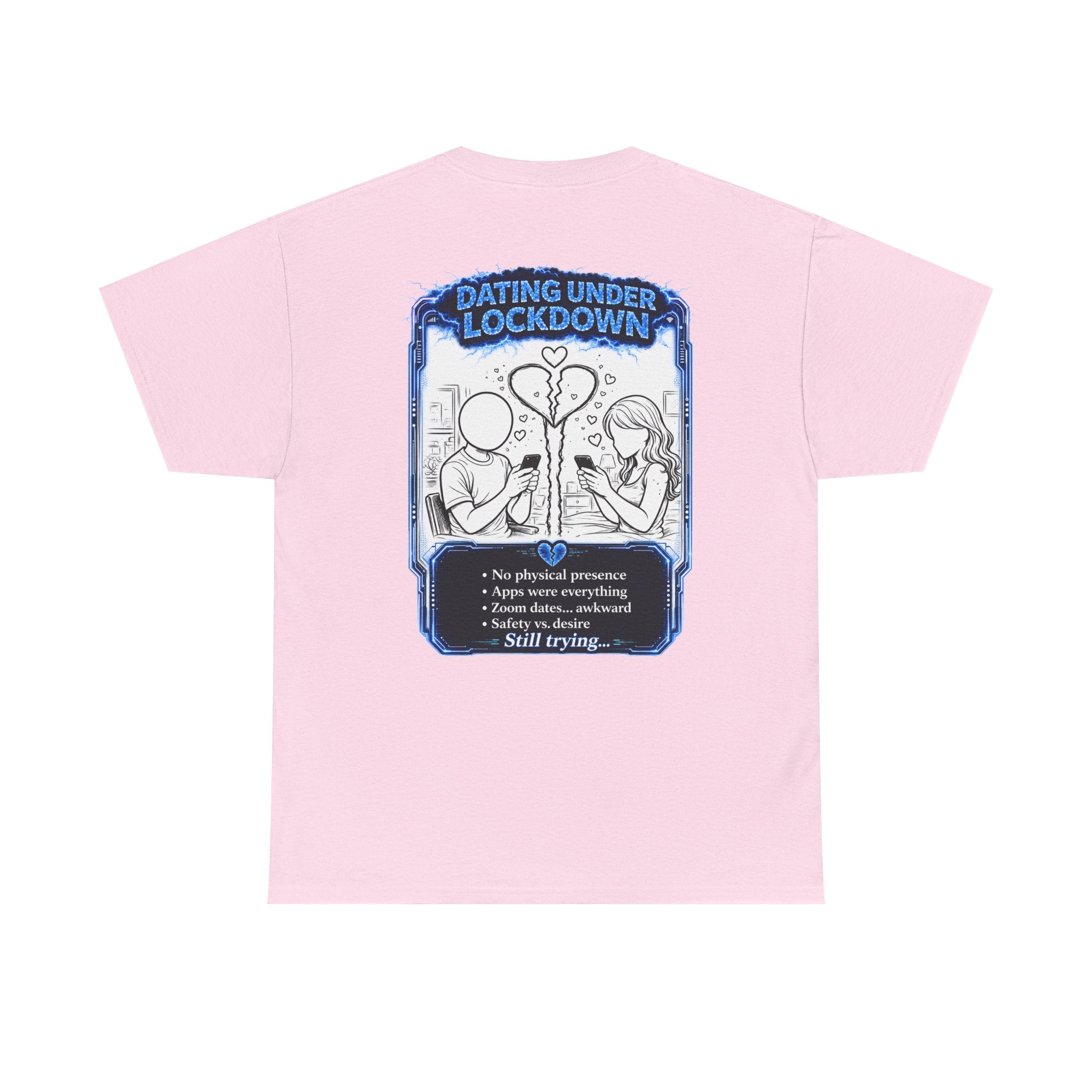 I Survived 2020 — LOCKDOWN S3:E2: Director's Cut "Dating Under Lockdown" Documentary Tee
