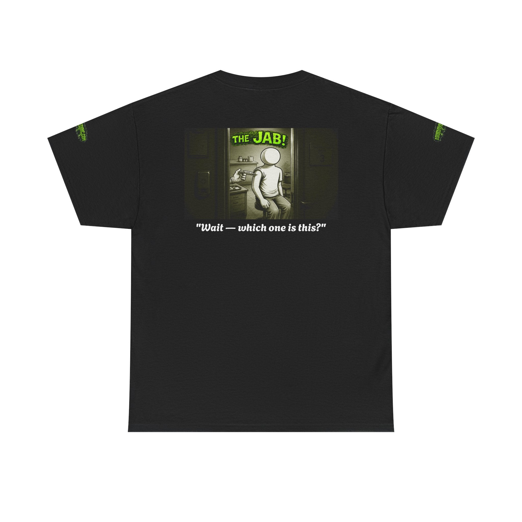 I Survived 2020 — PANDEMIC S1:E3: Director's Cut Special Edition "The Jab!" Unisex Heavy Cotton Tee