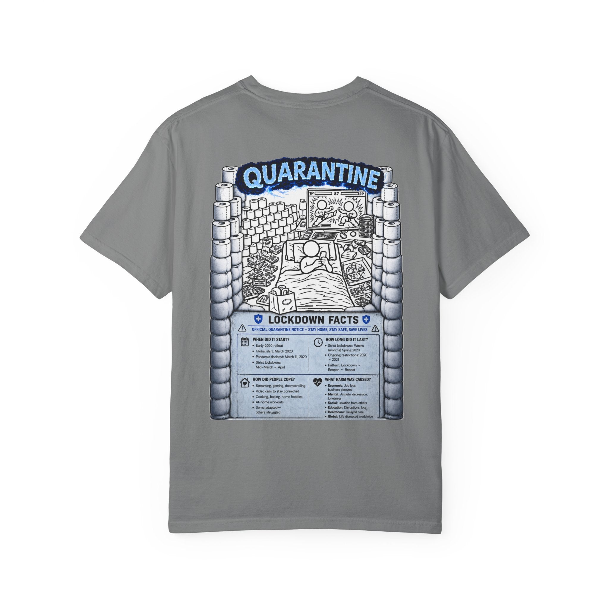 I Survived 2020 —  LOCKDOWN S3:E1: Director's Cut "Quarantine" Unisex Garment-Dyed T-shirt