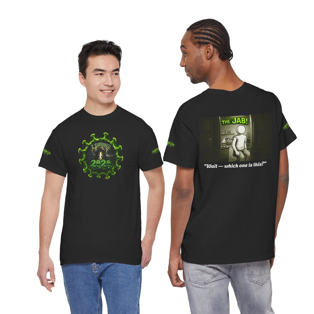 I Survived 2020 — PANDEMIC S1:E3: Director's Cut Special Edition "The Jab!" Unisex Heavy Cotton Tee