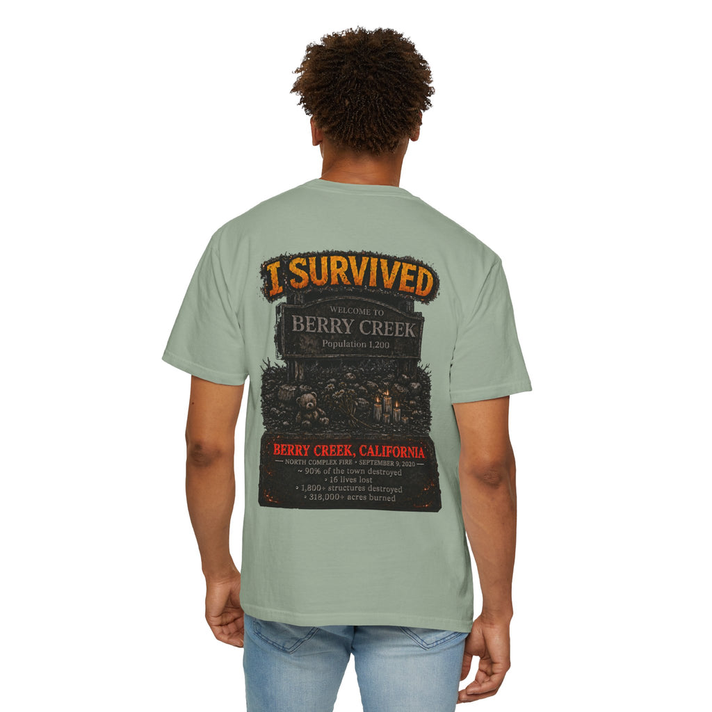 I Survived 2020 — Director's Cut S2:E1 "Berry Creek" | Wildfire Edition Memorial Unisex Garment-Dyed T-shirt