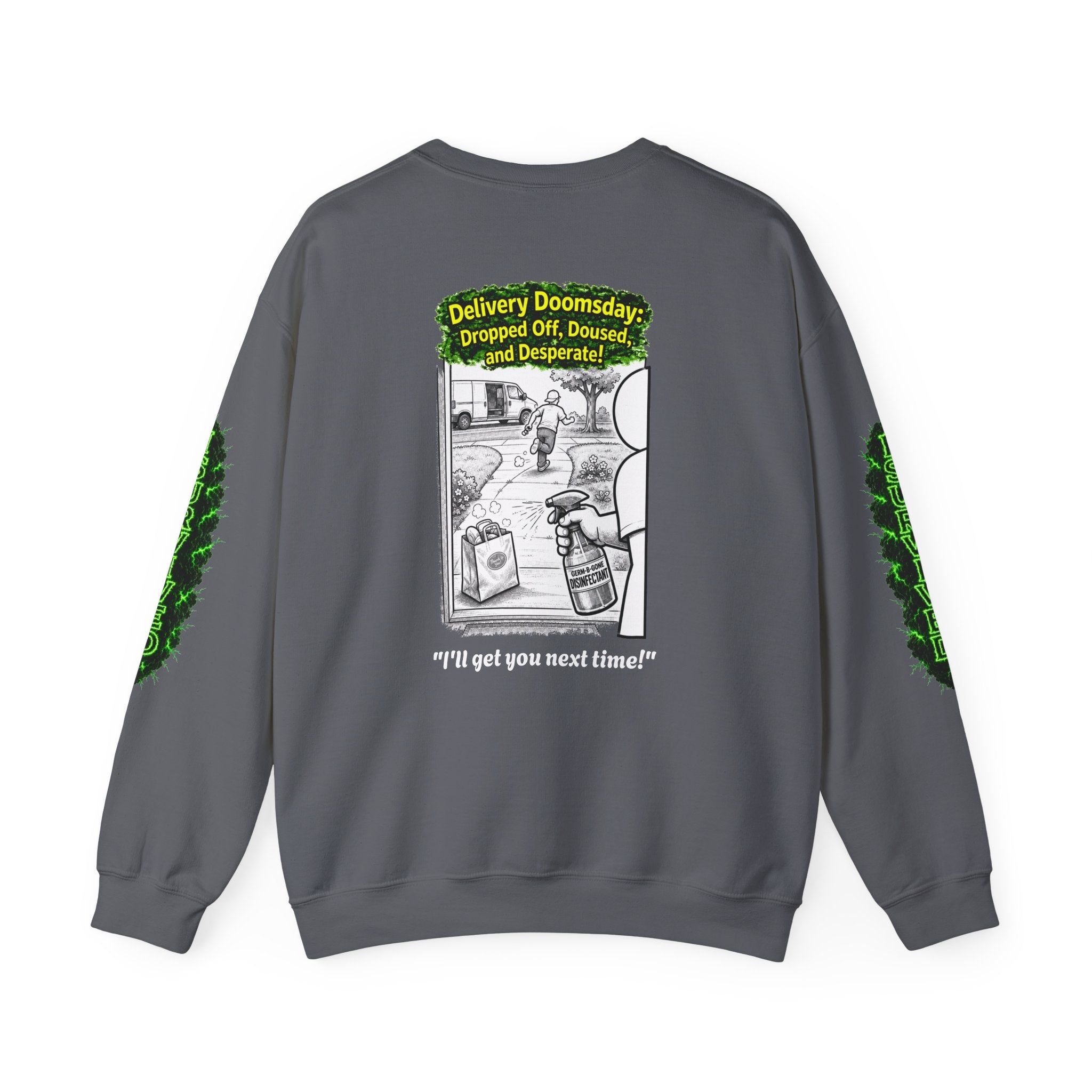 I Survived 2020 — PANDEMIC S1:E5: Director's Cut "Delivery Doomsday" Unisex Heavy Blend™ Crewneck Sweatshirt
