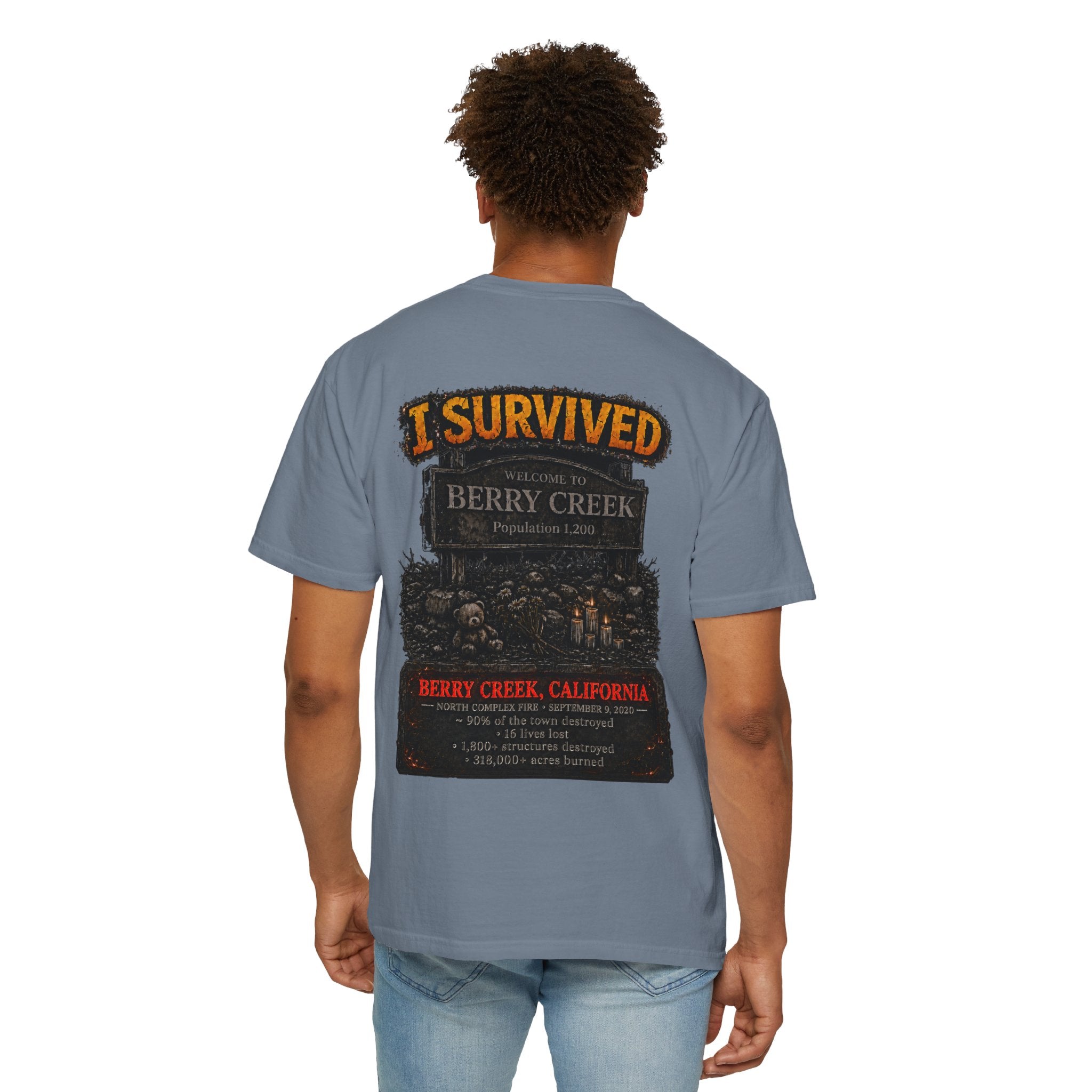I Survived 2020 — WILDFIRES S2:E1: "Berry Creek" Memorial Unisex Garment-Dyed T-shirt