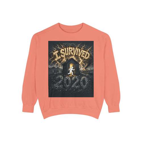 I Survived 2020 — Original Design Teaser Sweatshirt | Season 1 Premiere Drop Unisex Garment-Dyed Sweatshirt