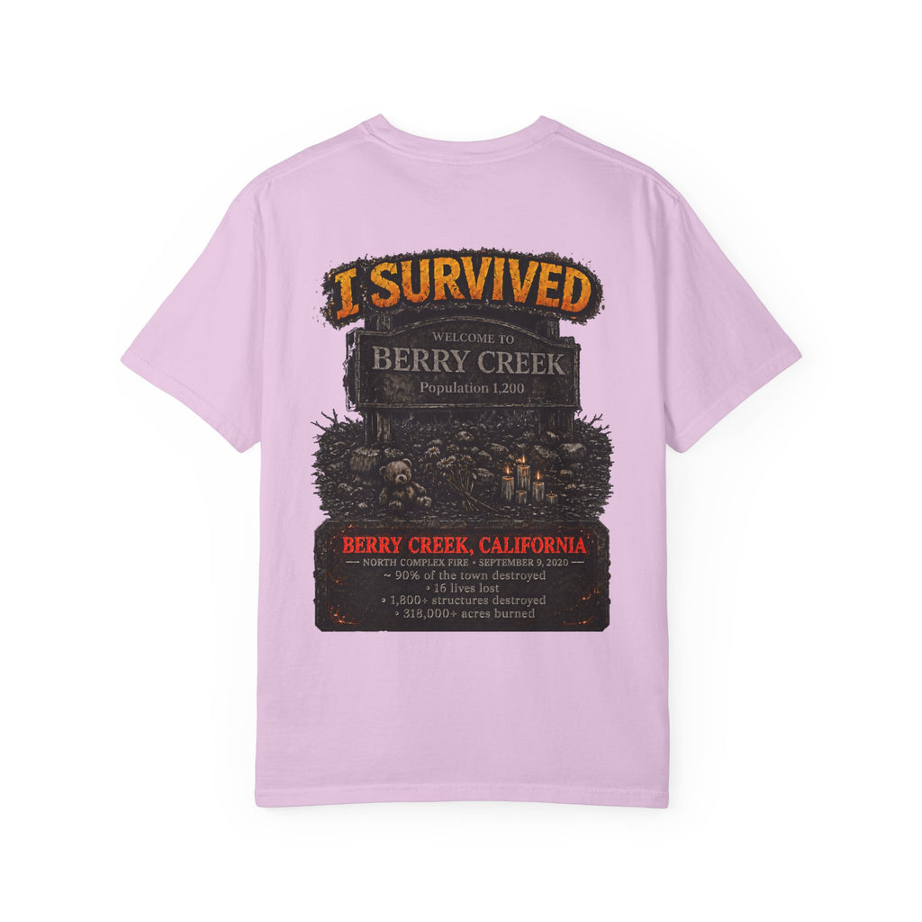 I Survived 2020 — Director's Cut S2:E1 "Berry Creek" | Wildfire Edition Memorial Unisex Garment-Dyed T-shirt