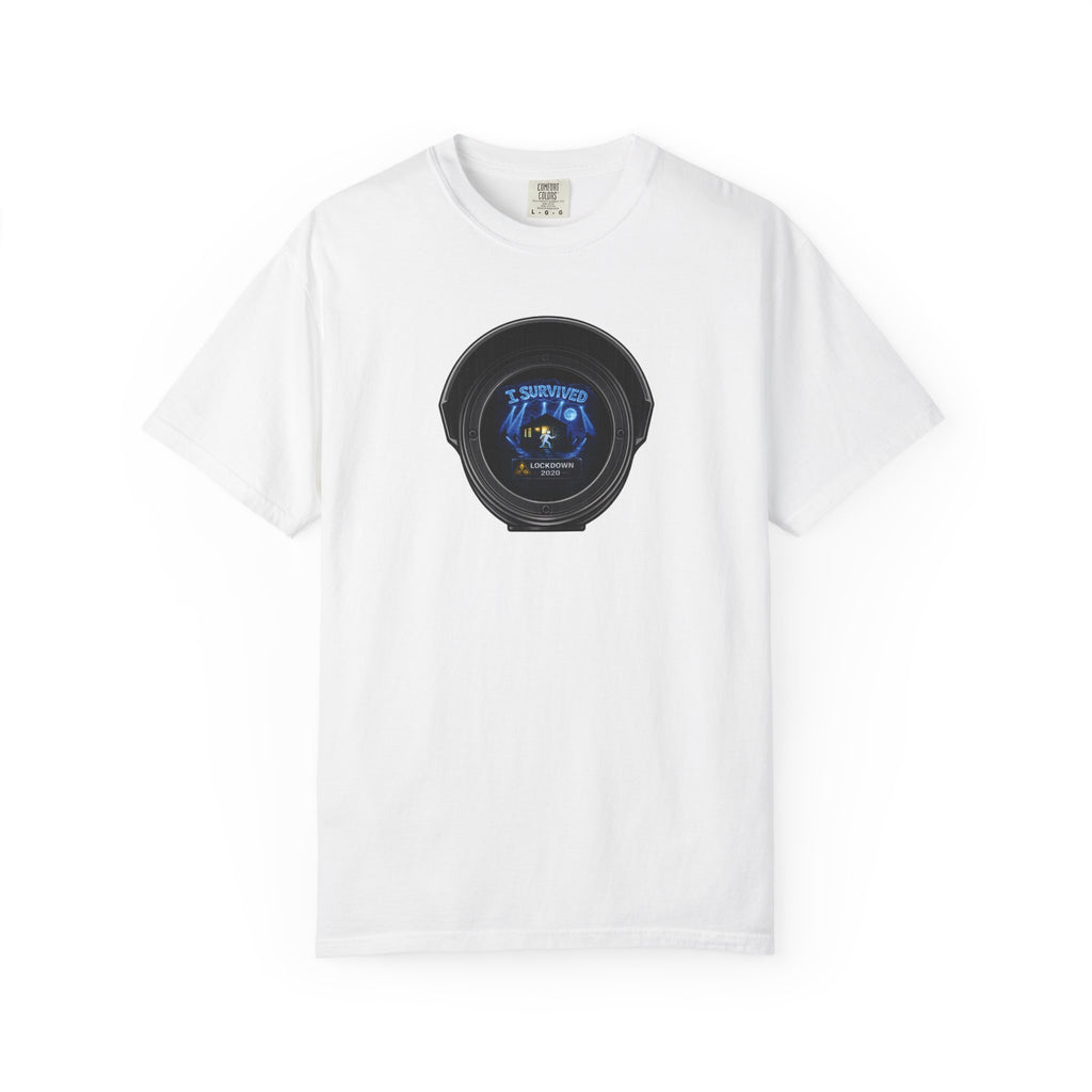 I Survived 2020 —  LOCKDOWN S3:E1: Director's Cut "Quarantine" Unisex Garment-Dyed T-shirt
