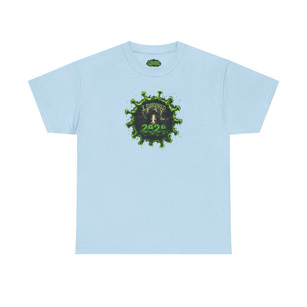 I Survived 2020 — PANDEMIC S1:E2: Director's Cut "The Coming of COVID" Unisex Heavy Cotton Tee