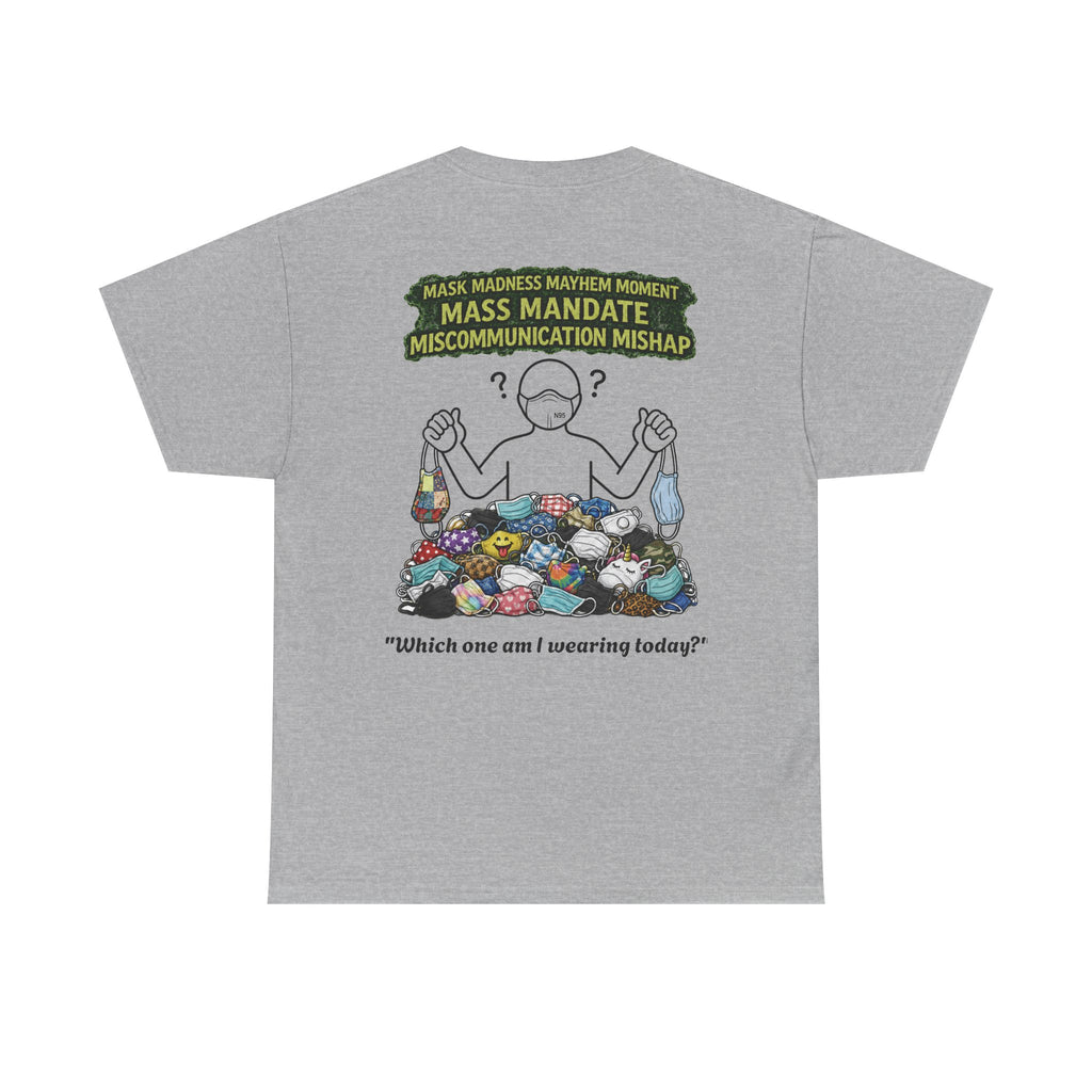 I Survived 2020 — S1:E4 "Mask Madness Mayhem Moment" | Pandemic Edition Unisex Heavy Cotton Tee