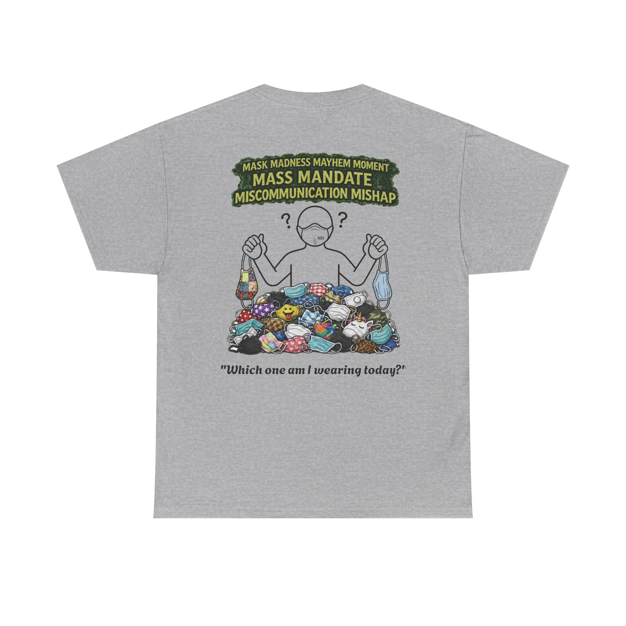 I Survived 2020 — S1:E4 "Mask Madness Mayhem Moment" | Pandemic Edition Unisex Heavy Cotton Tee