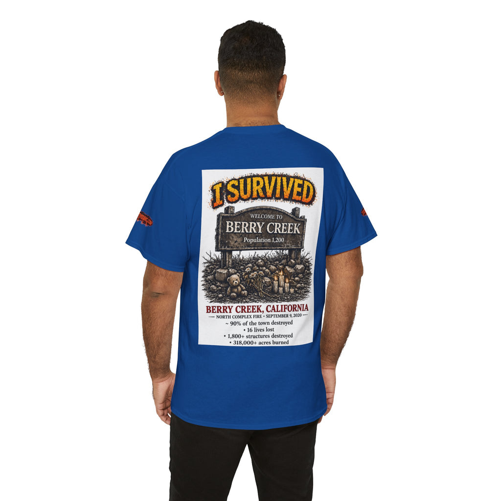 I Survived 2020 — S2:E1 "Berry Creek" | Wildfire Edition Memorial Unisex Heavy Cotton Tee (SPECIAL EDITION)