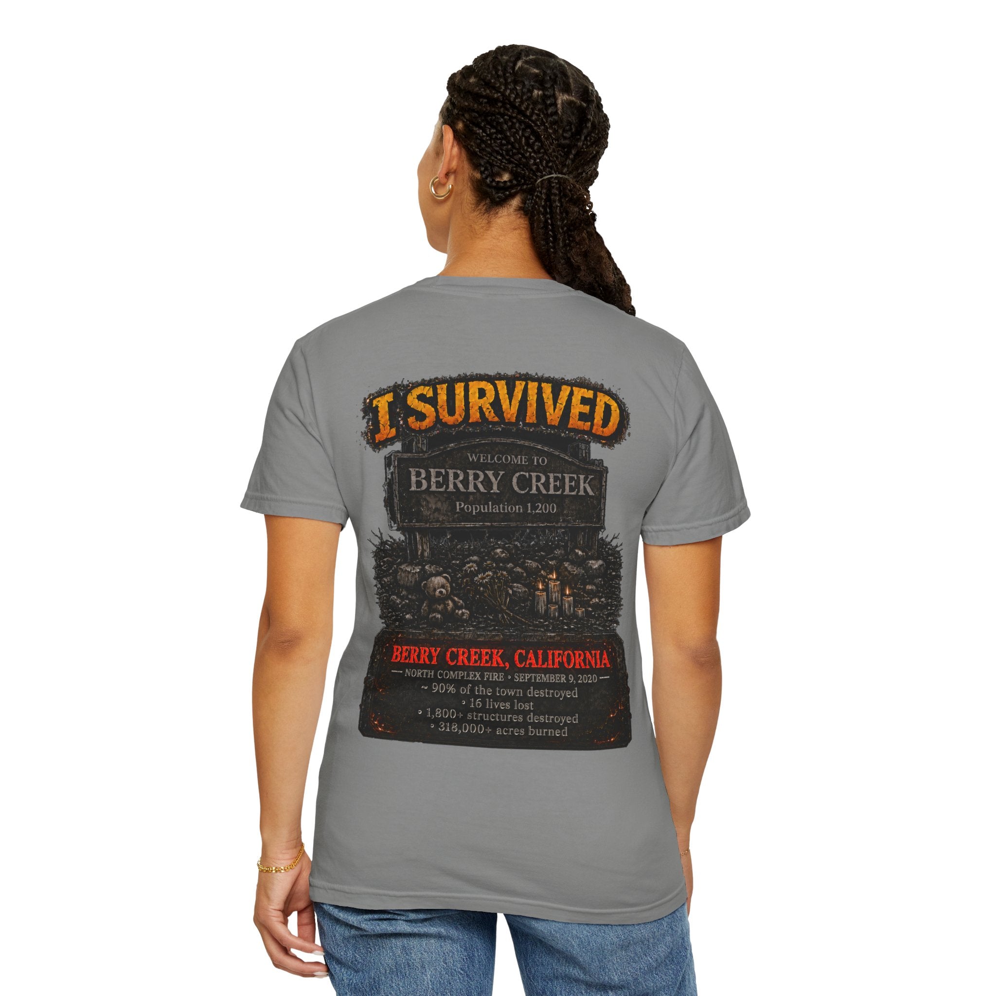 I Survived 2020 — WILDFIRES S2:E1: Director's Cut "Berry Creek" Memorial Unisex Garment-Dyed T-shirt
