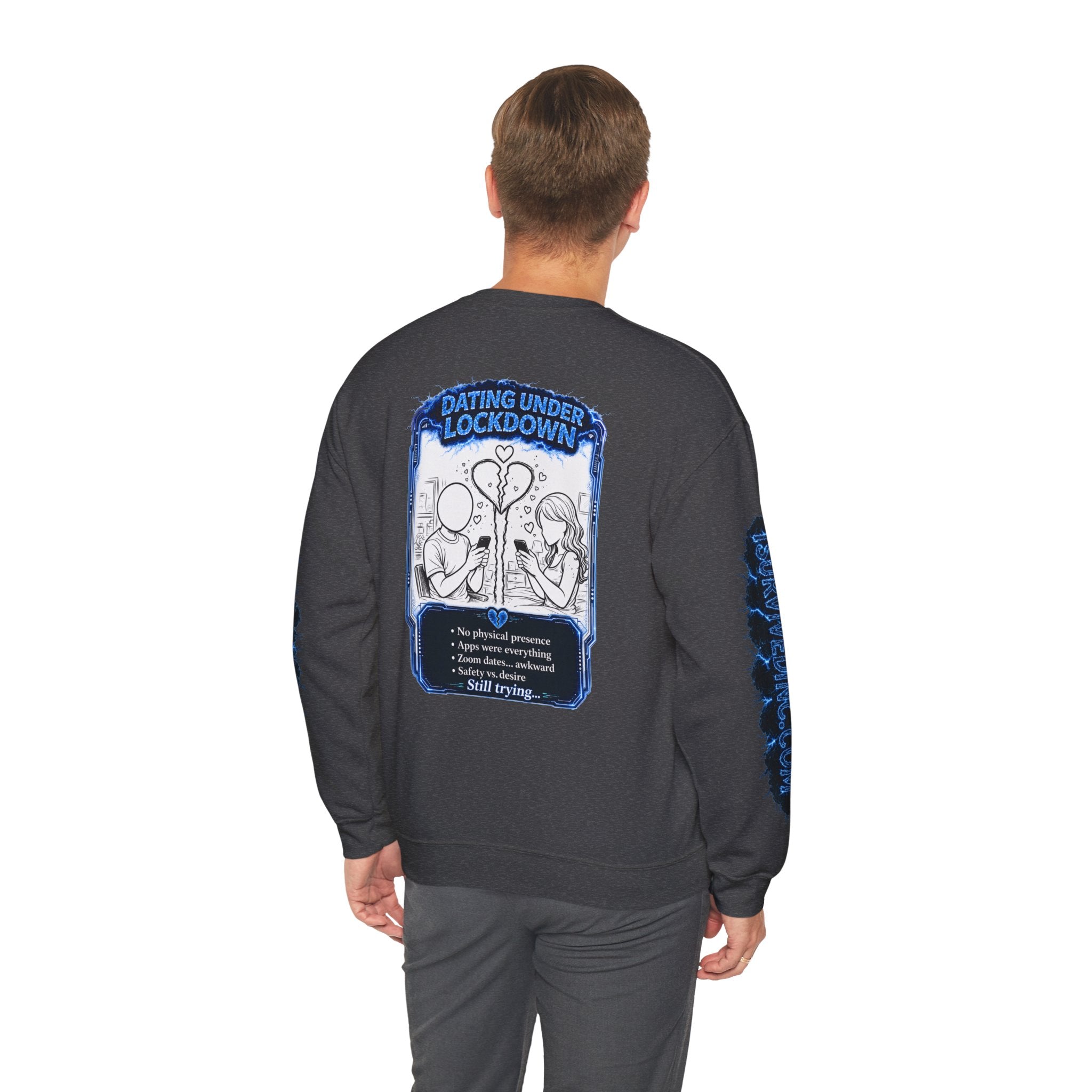 I Survived 2020 — LOCKDOWN S3:E2: Special Edition "Dating Under Lockdown" Unisex Heavy Blend™ Crewneck Sweatshirt