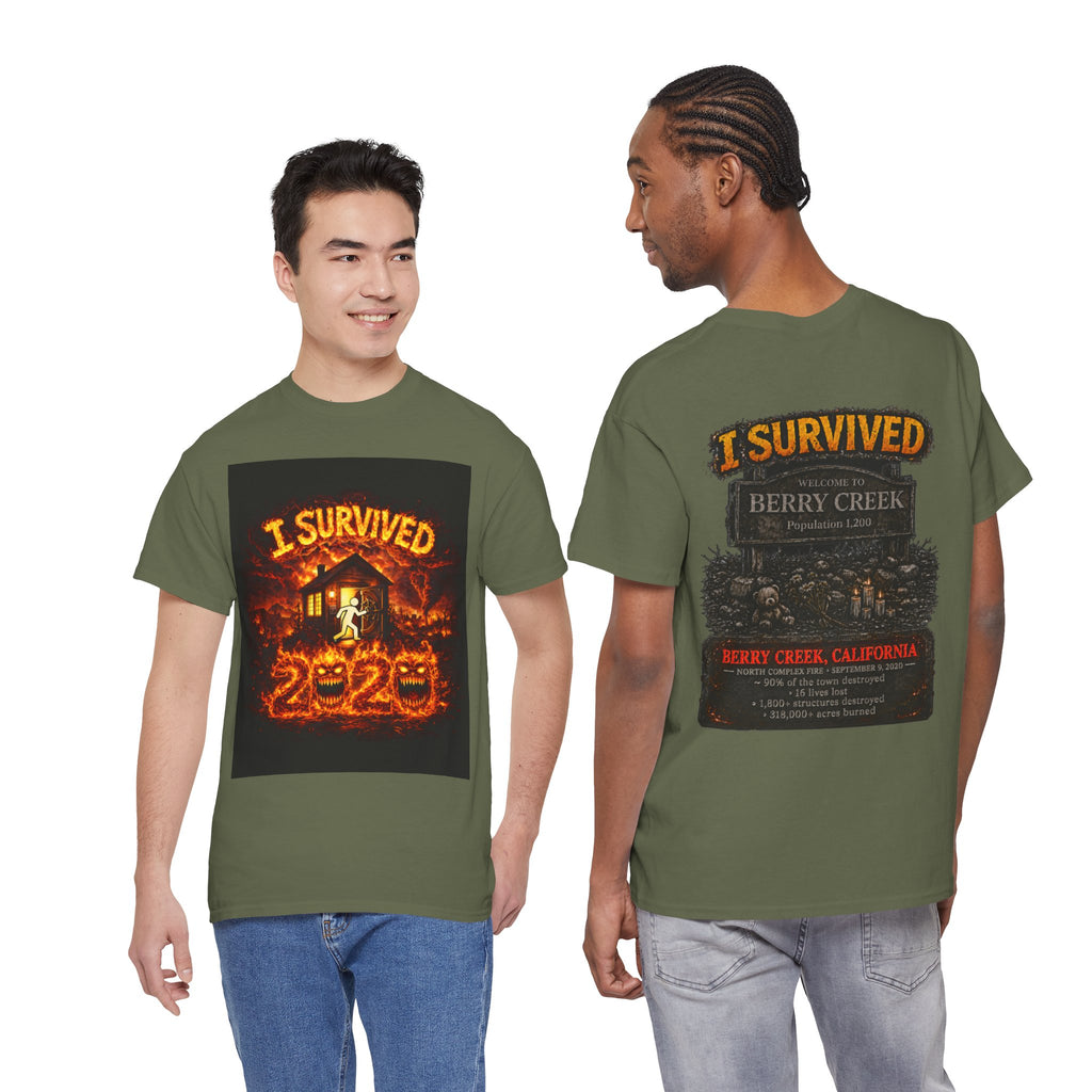 I Survived 2020 — WILDFIRES S2:E1: "Berry Creek" Memorial Unisex Heavy Cotton Tee