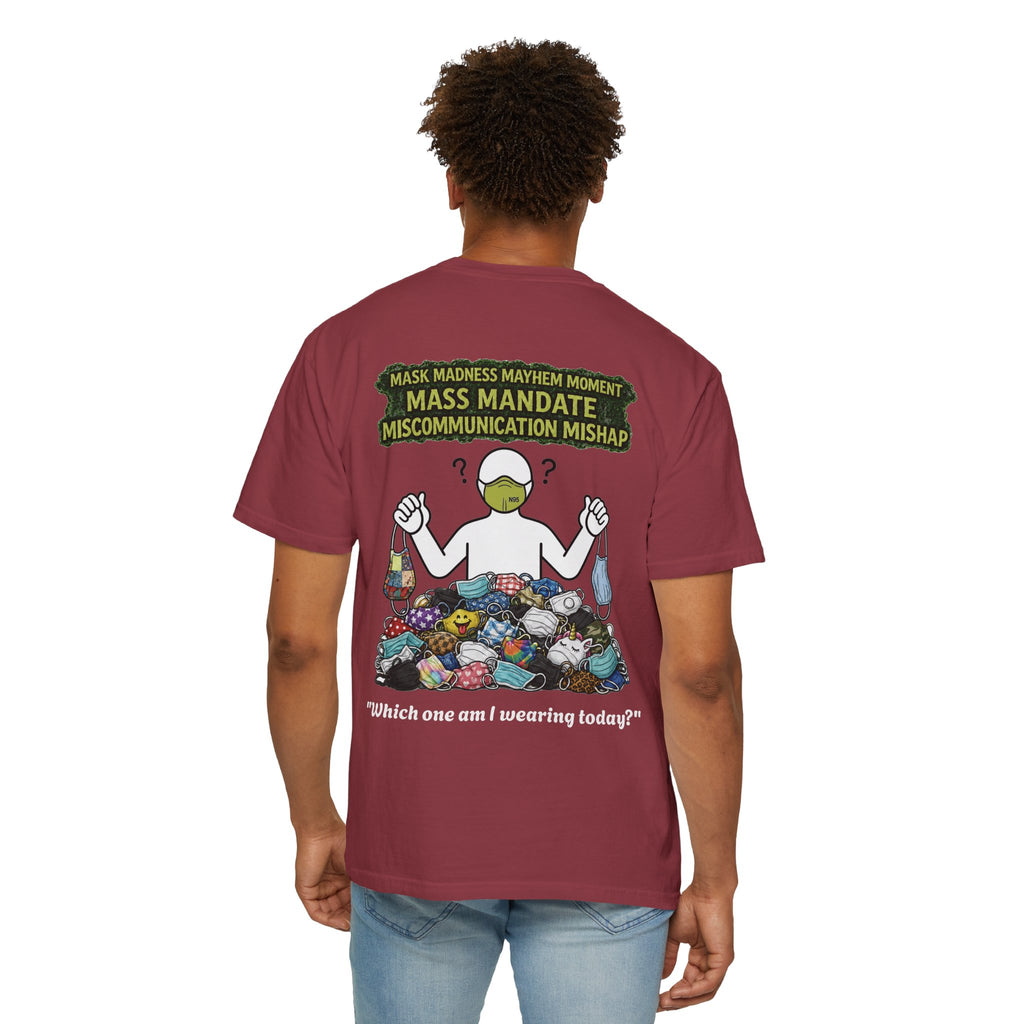 I Survived 2020 — Director's Cut S1:E4 "Mask Madness Mayhem Moment" | Pandemic Edition Unisex Garment-Dyed T-shirt