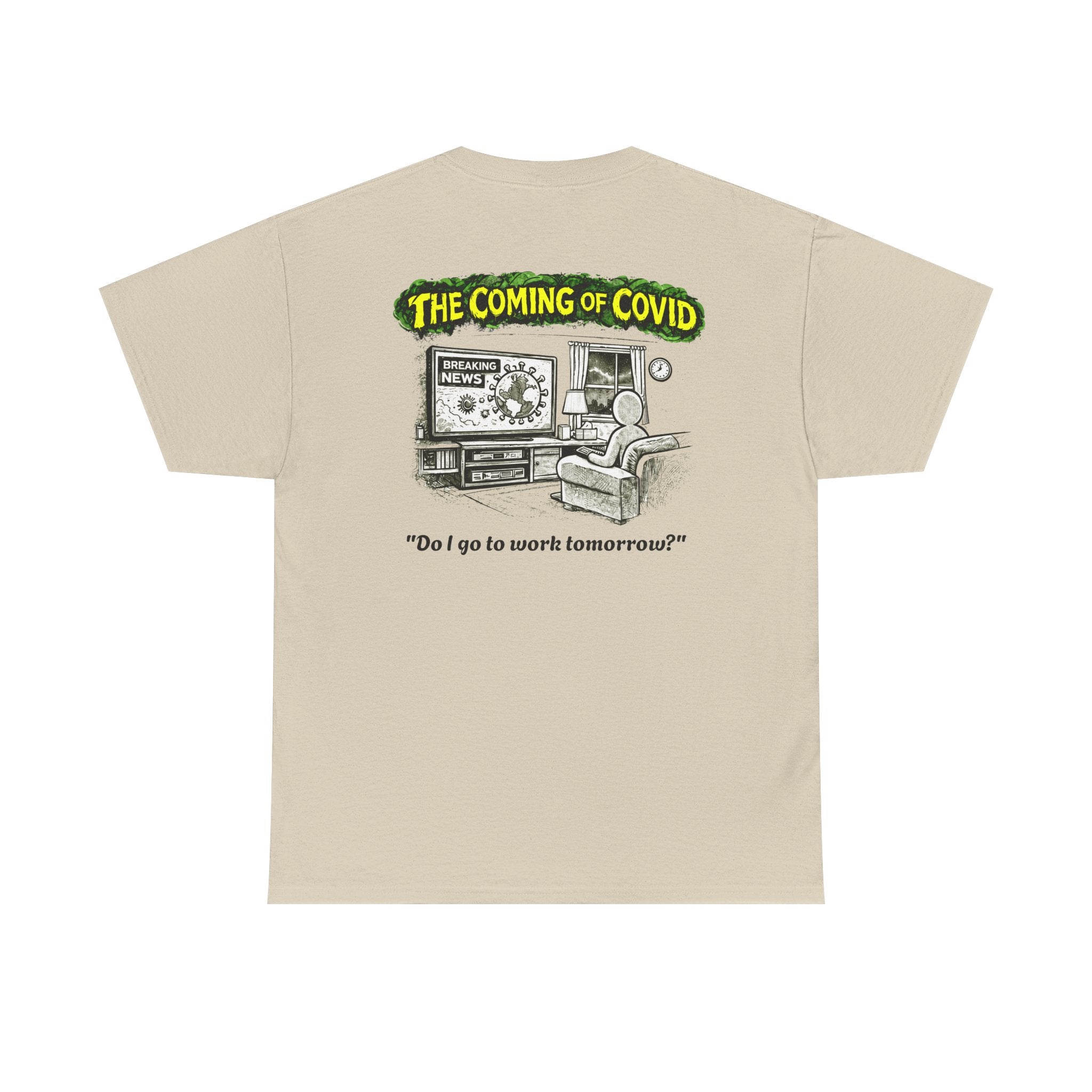 I Survived 2020 — PANDEMIC S1:E2: Director's Cut "The Coming of COVID" Unisex Heavy Cotton Tee