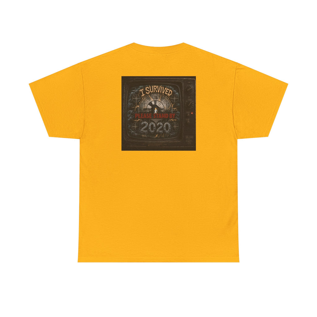 I Survived 2020 — "Please Stand By" Test Pattern Tee Summer Premier Unisex Heavy Cotton Tee