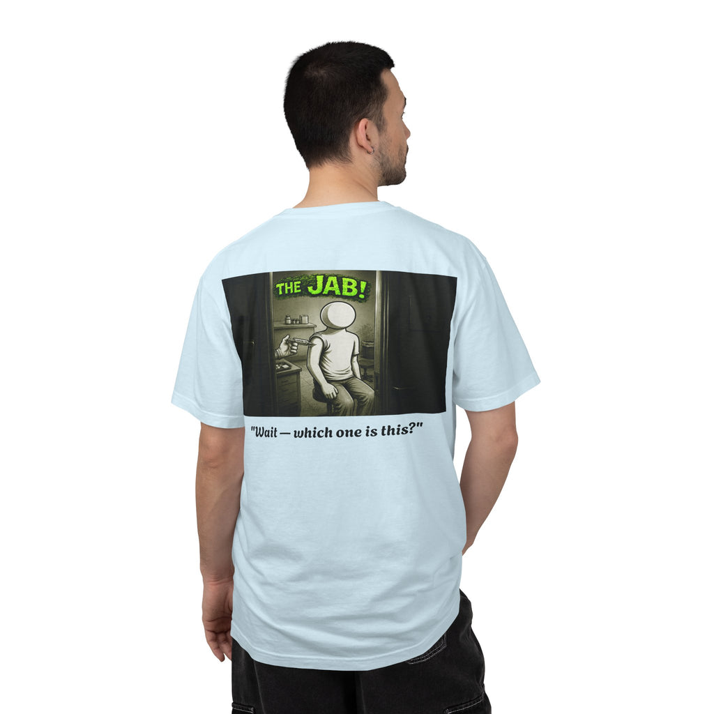 I Survived 2020 — PANDEMIC S1:E3: Director's Cut "The Jab!" Unisex Garment-Dyed T-shirt