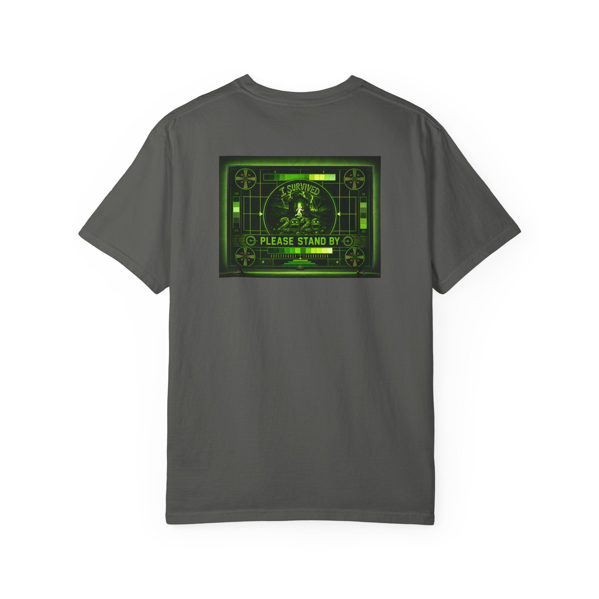 I Survived 2020 — "Please Stand By" Test Pattern Toxic Signal Tee Summer Premiere Unisex Garment-Dyed T-shirt