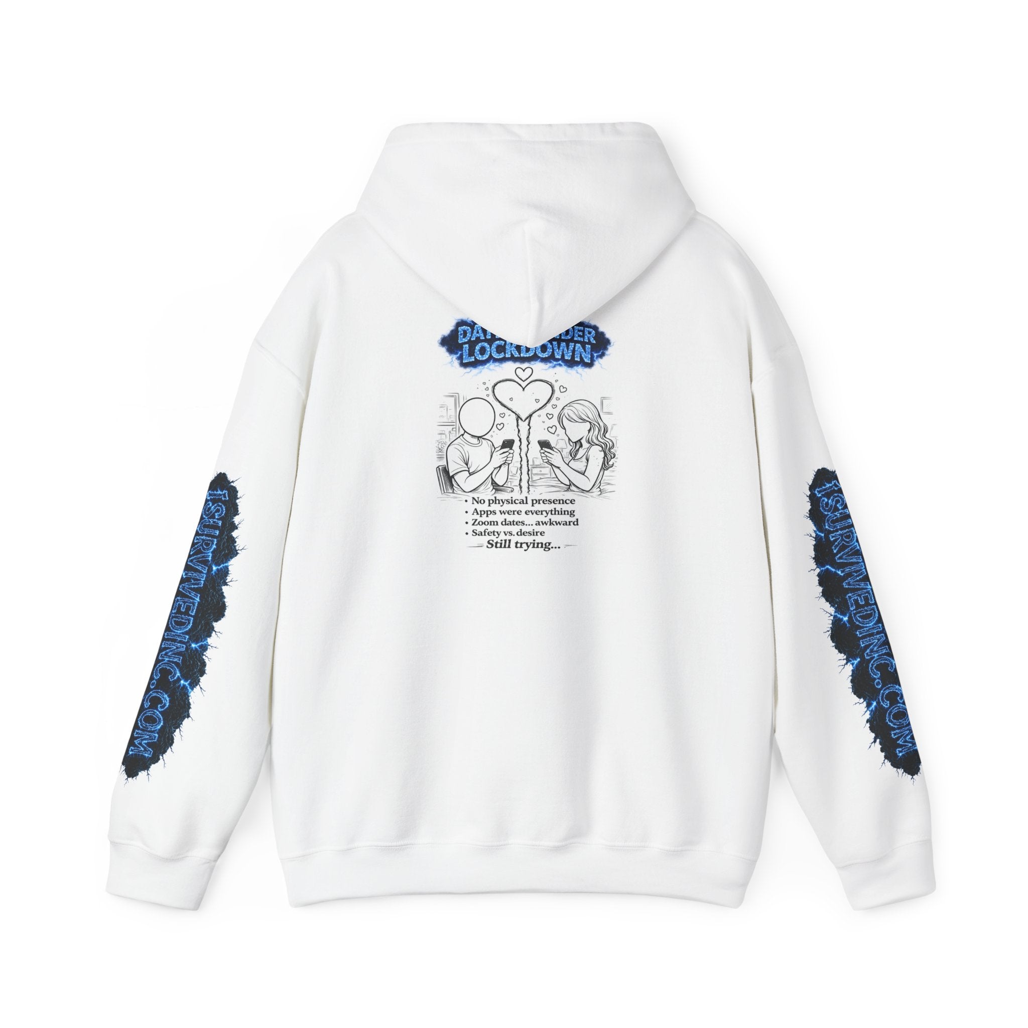 I Survived 2020 — S3:E2 "Dating Under Lockdown" | Lockdown Edition Documentary Hoodie Sweatshirt