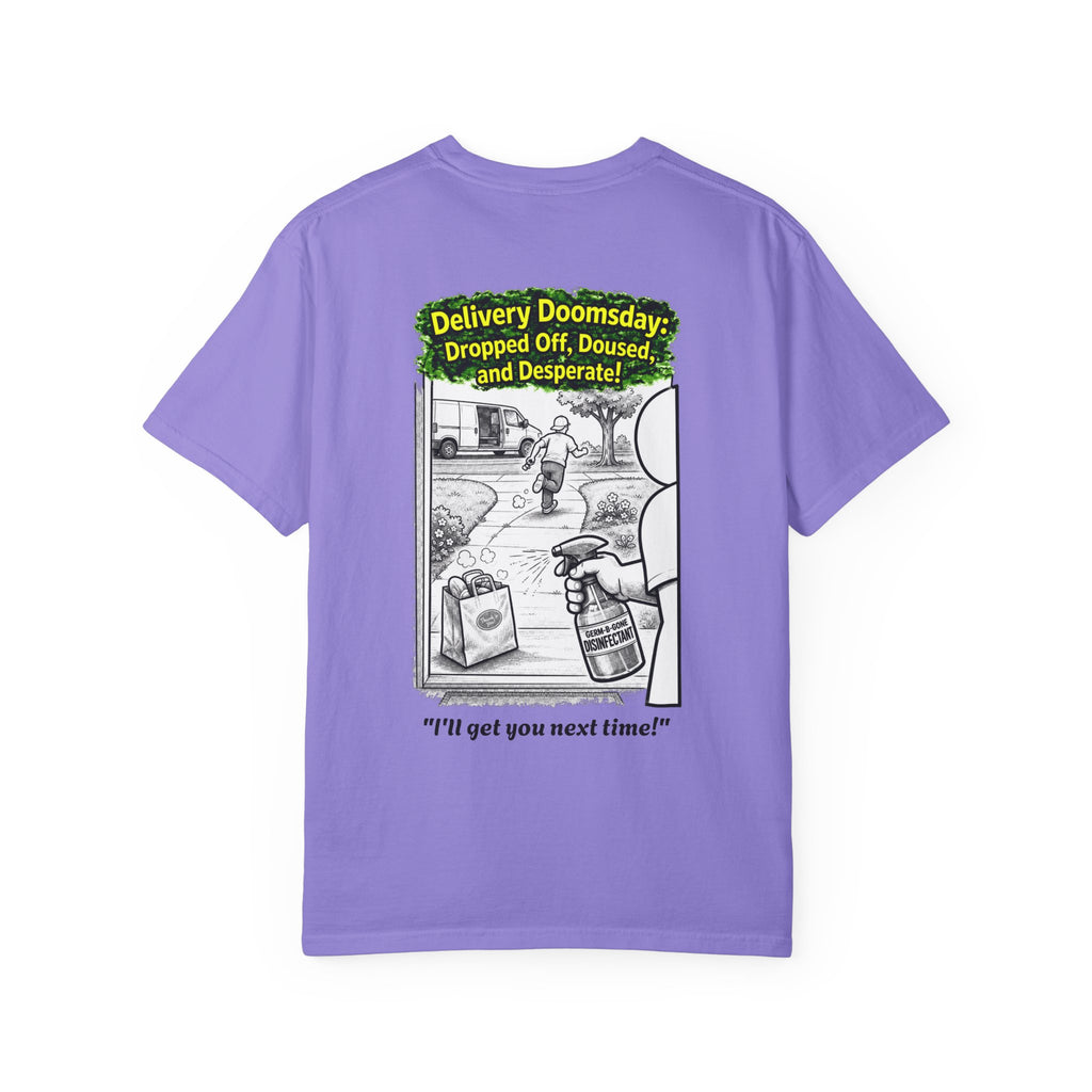 I Survived 2020 — PANDEMIC S1:E5: Director's Cut "Delivery Doomsday" Unisex Garment-Dyed T-shirt