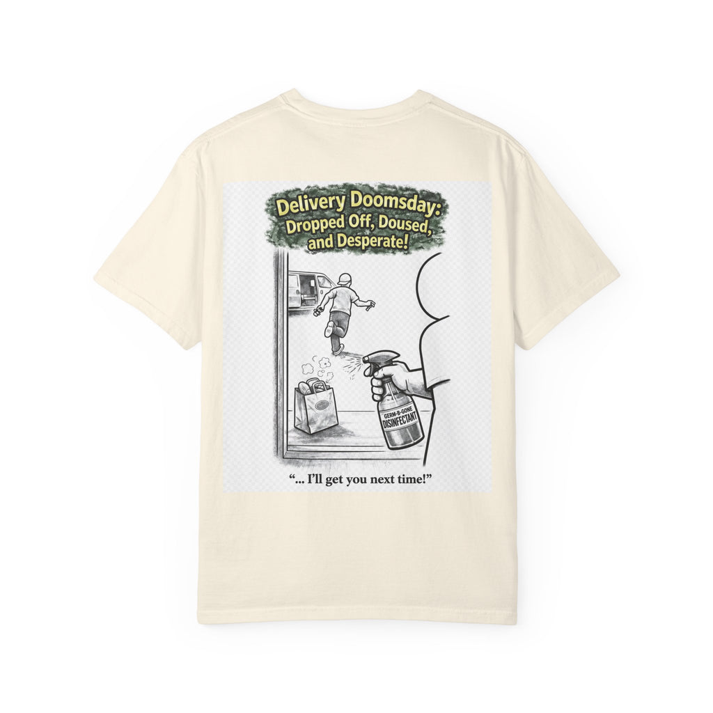 I Survived 2020 — S1:E5 "Delivery Doomsday" | Pandemic Edition Unisex Garment-Dyed T-shirt
