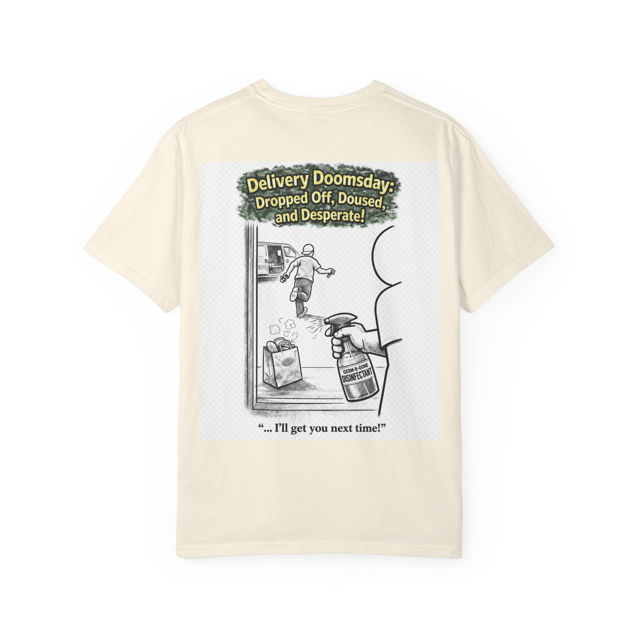 I Survived 2020 — S1:E5 "Delivery Doomsday" | Pandemic Edition Unisex Garment-Dyed T-shirt