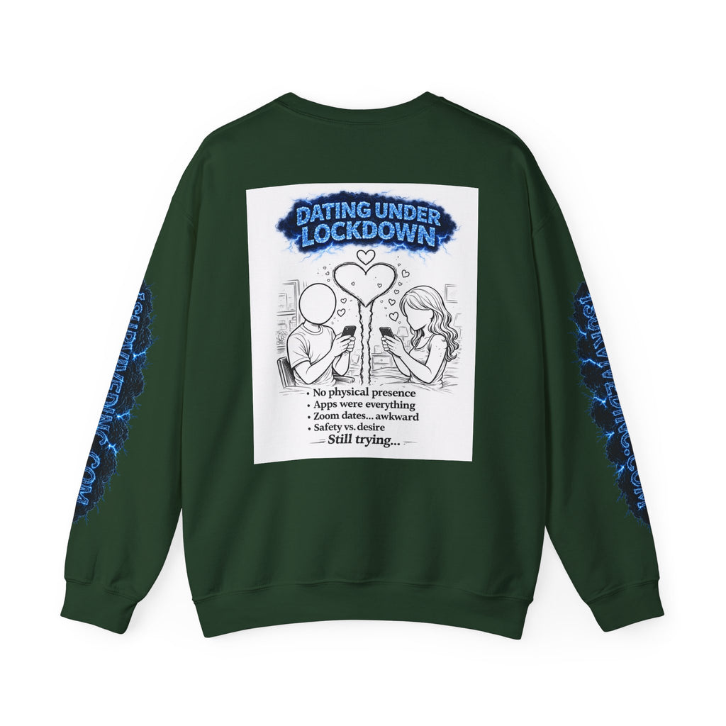 I Survived 2020 — S3:E2 "Dating Under Lockdown" | Lockdown Edition Documentary Unisex Heavy Blend™ Crewneck Sweatshirt