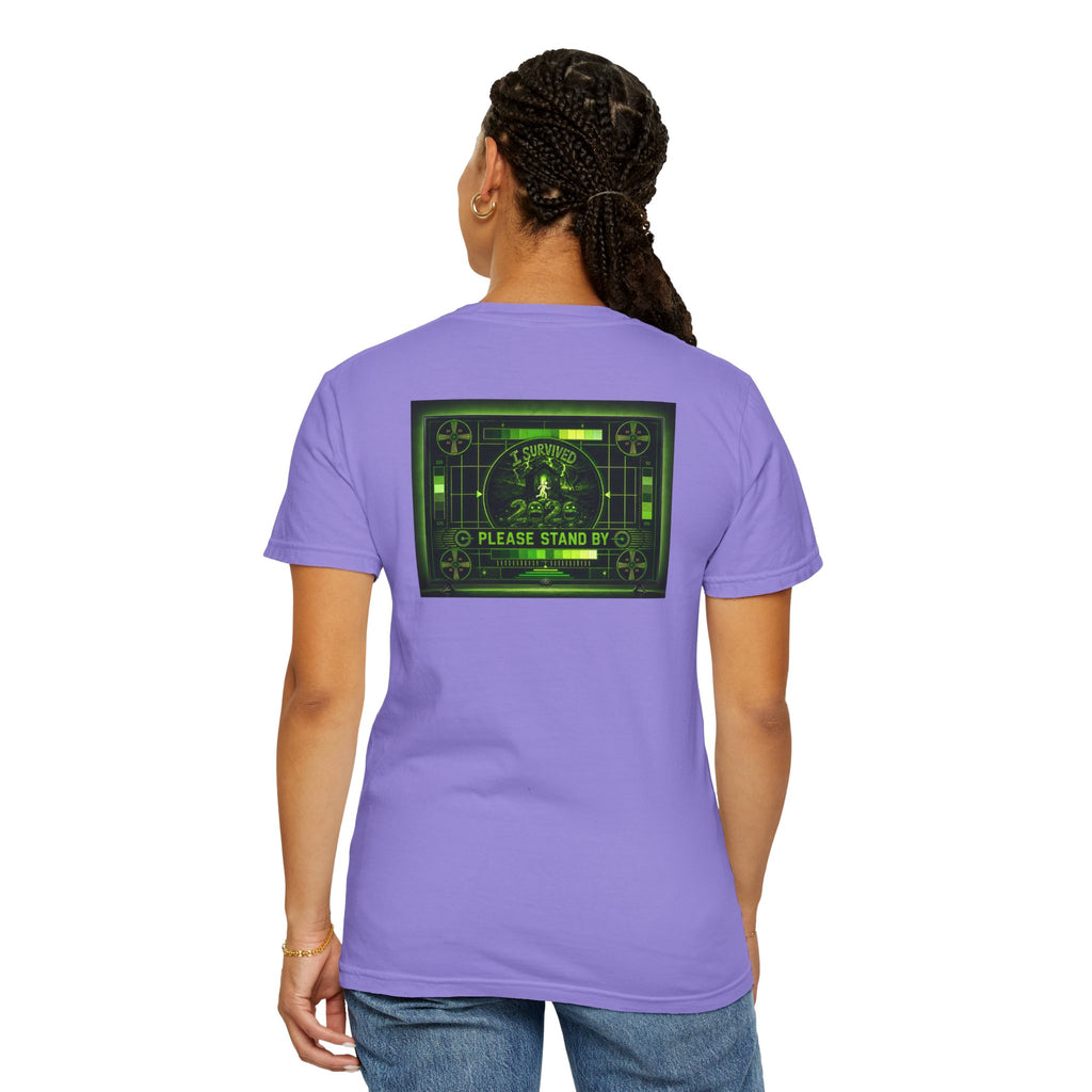 I Survived 2020 — "Please Stand By" Test Pattern Toxic Signal Tee Summer Premiere Unisex Garment-Dyed T-shirt