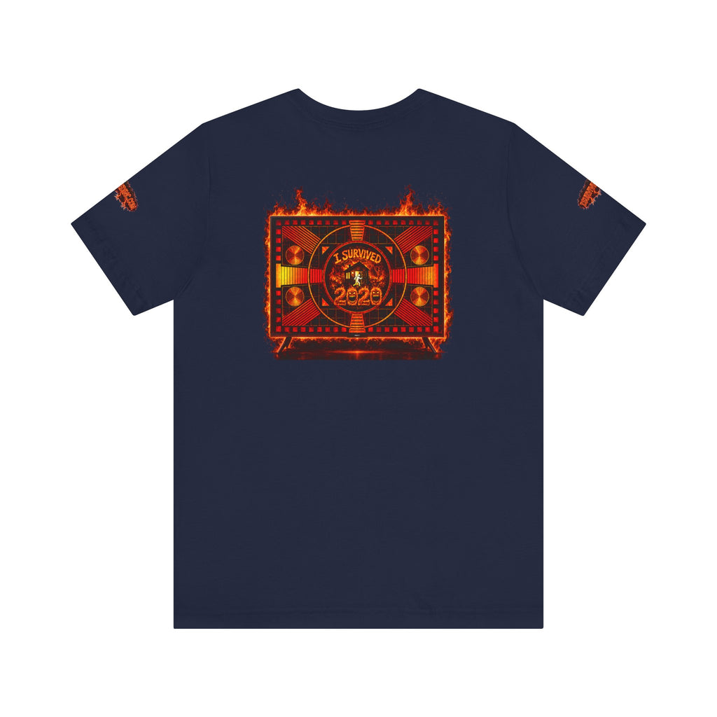 I Survived 2020 — "Please Stand By" Test Pattern Tee Wildfire Signal Special Edition Summer Premiere Unisex Jersey Short Sleeve Tee