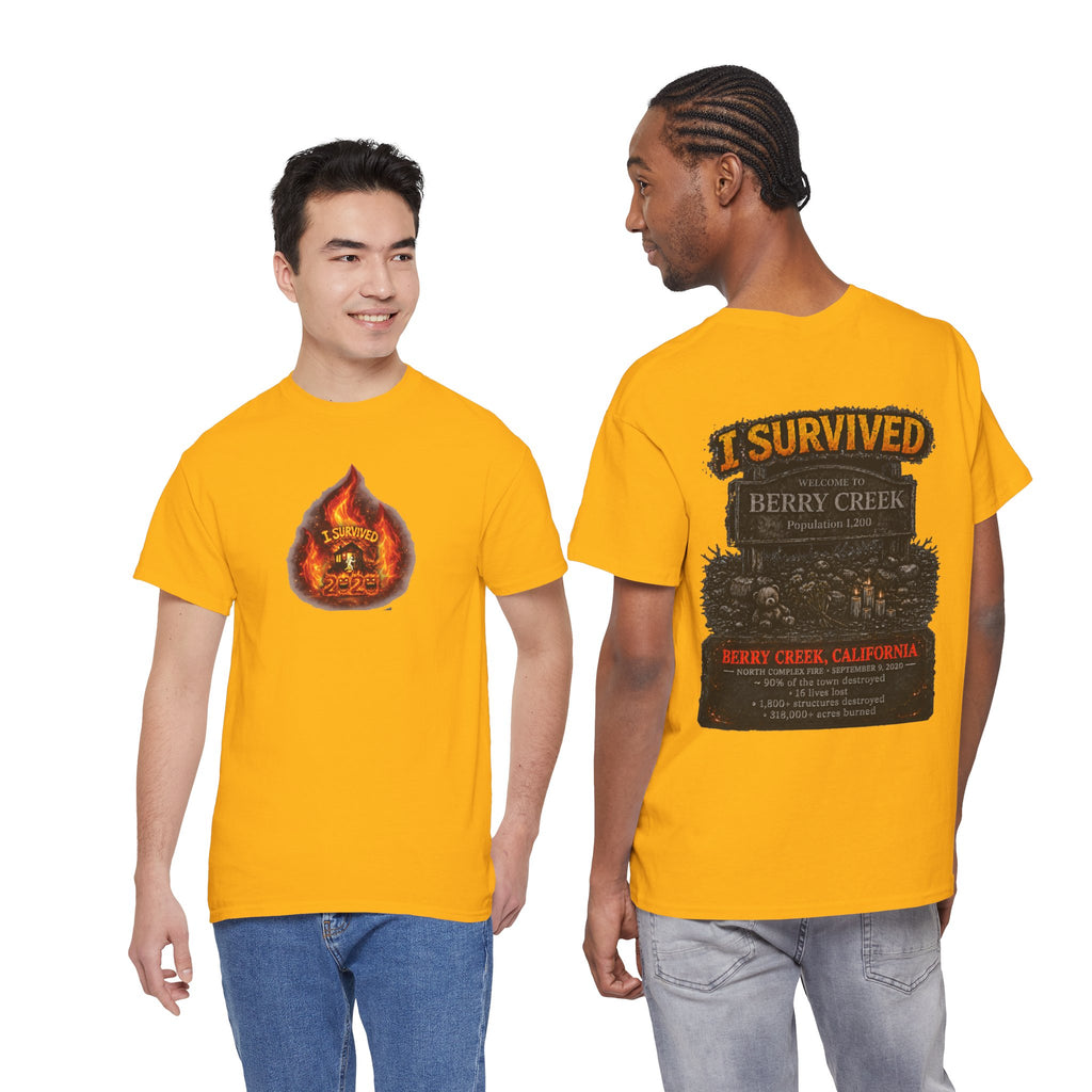 I Survived 2020 — WILDFIRES S2:E1: Director's Cut "Berry Creek" Memorial Unisex Heavy Cotton Tee
