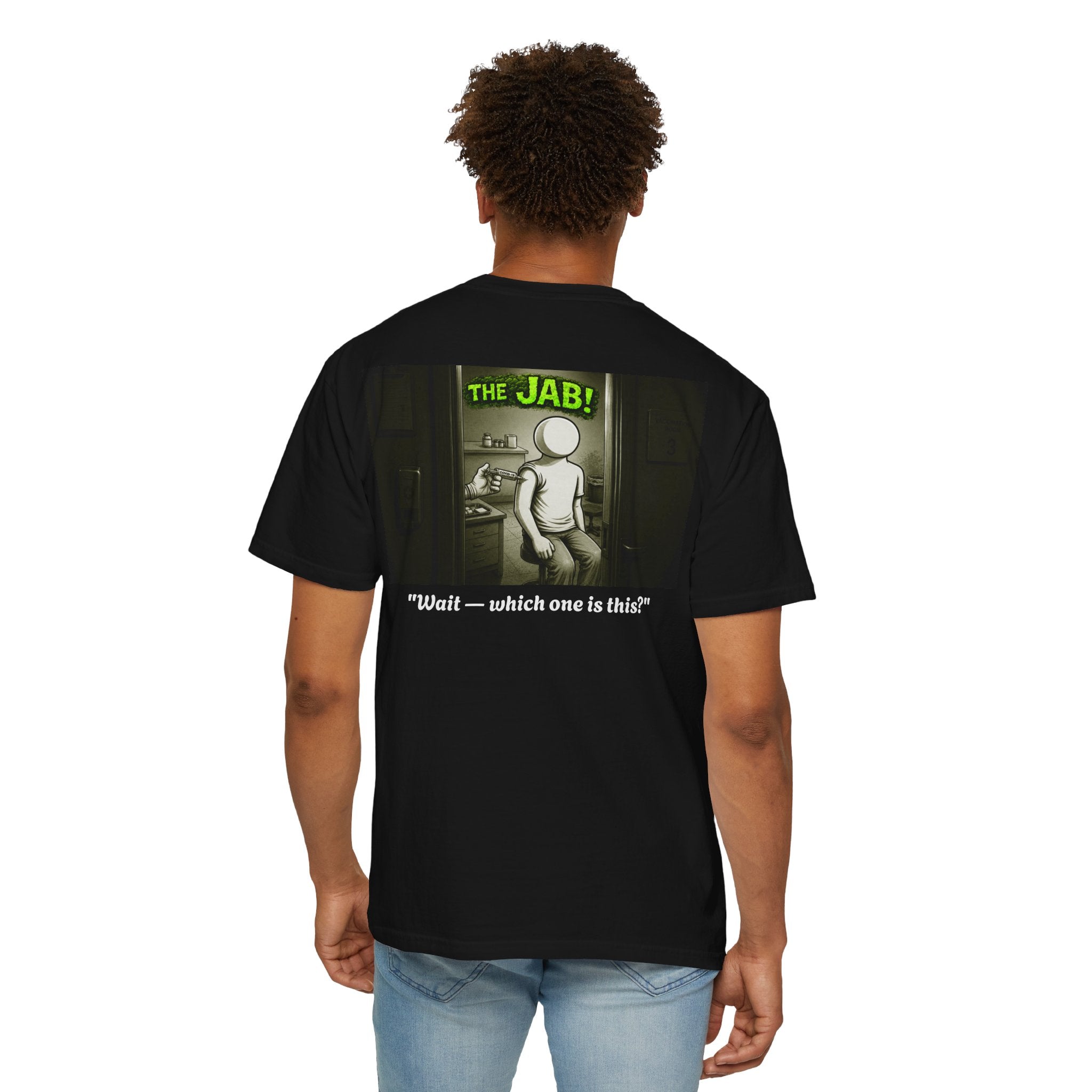 I Survived 2020 — PANDEMIC S1:E3: "The Jab!" Unisex Garment-Dyed T-shirt