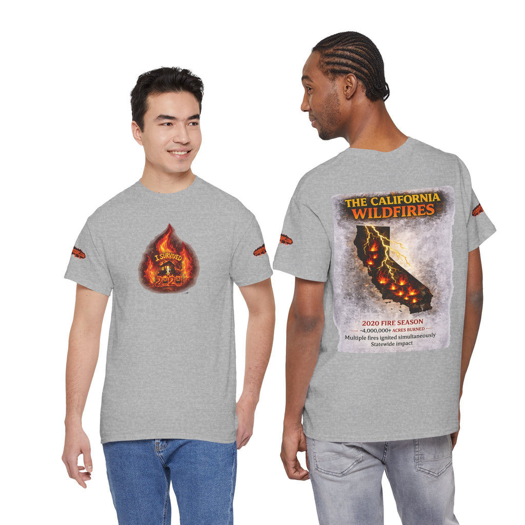 I Survived 2020 — WILDFIRES S2:E3: Director's Cut Special Edition "The California Wildfires" Memorial Unisex Heavy Cotton Tee