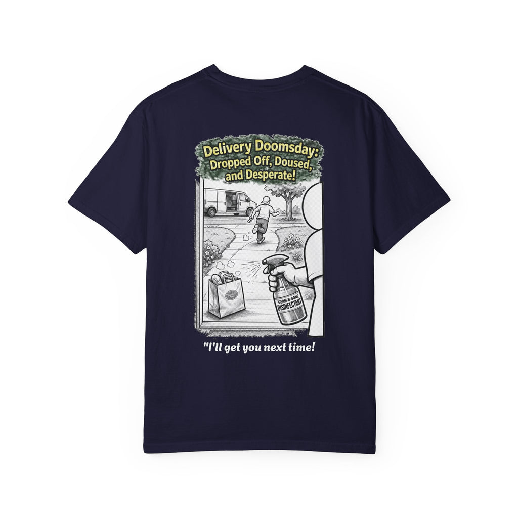 I Survived 2020 — Director's Cut S1:E5 "Delivery Doomsday" | Pandemic Edition Unisex Garment-Dyed T-shirt