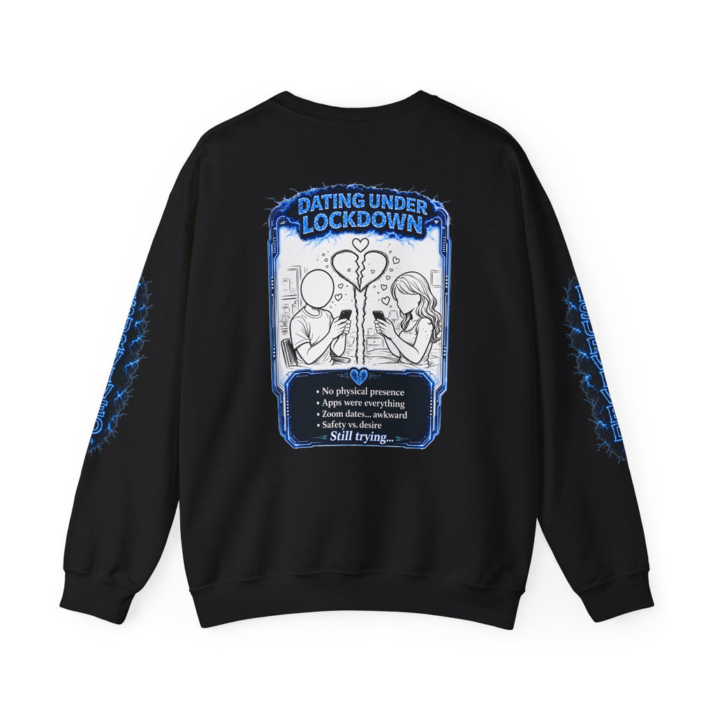 I Survived 2020 — LOCKDOWN S3:E2: Director's Cut Special Edition "Dating Under Lockdown" Unisex Heavy Blend™ Crewneck Sweatshirt