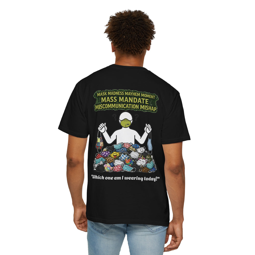 I Survived 2020 — Director's Cut S1:E4 "Mask Madness Mayhem Moment" | Pandemic Edition Unisex Garment-Dyed T-shirt