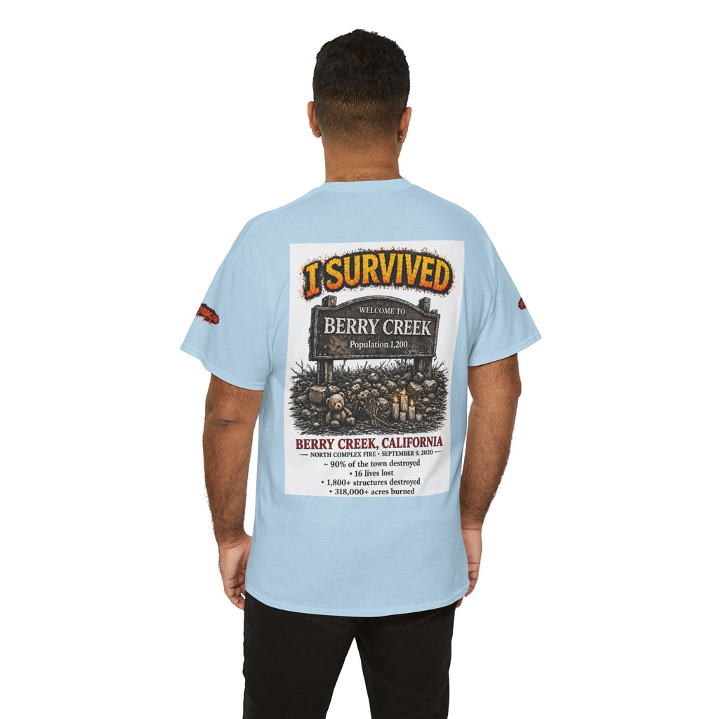 I Survived 2020 — S2:E1 "Berry Creek" | Wildfire Edition Memorial Unisex Heavy Cotton Tee (SPECIAL EDITION)