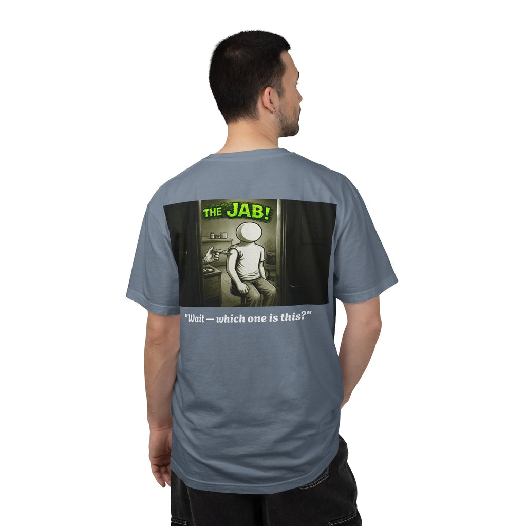 I Survived 2020 — PANDEMIC S1:E3: Director's Cut "The Jab!" Unisex Garment-Dyed T-shirt