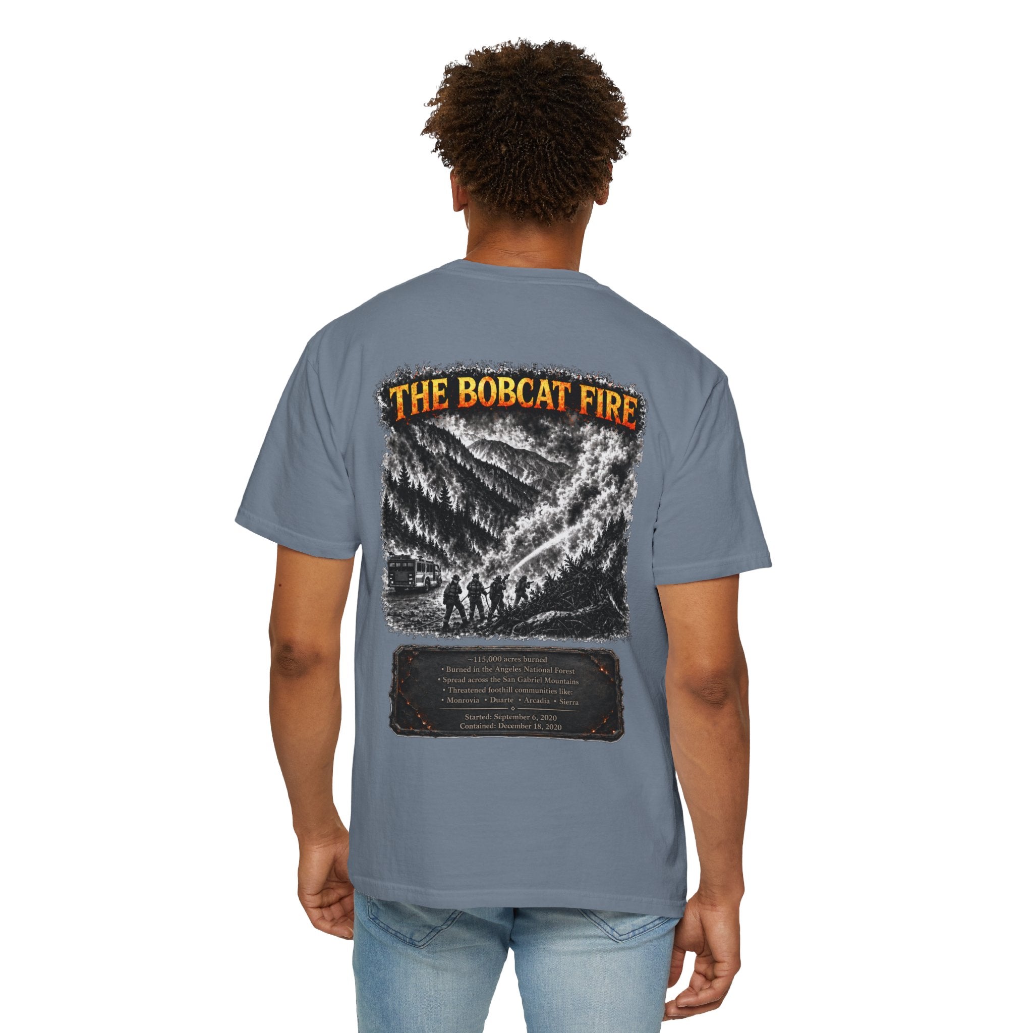 I Survived 2020 — WILDFIRES S2:E2: "The Bobcat Fire" Memorial Unisex Garment-Dyed T-shirt