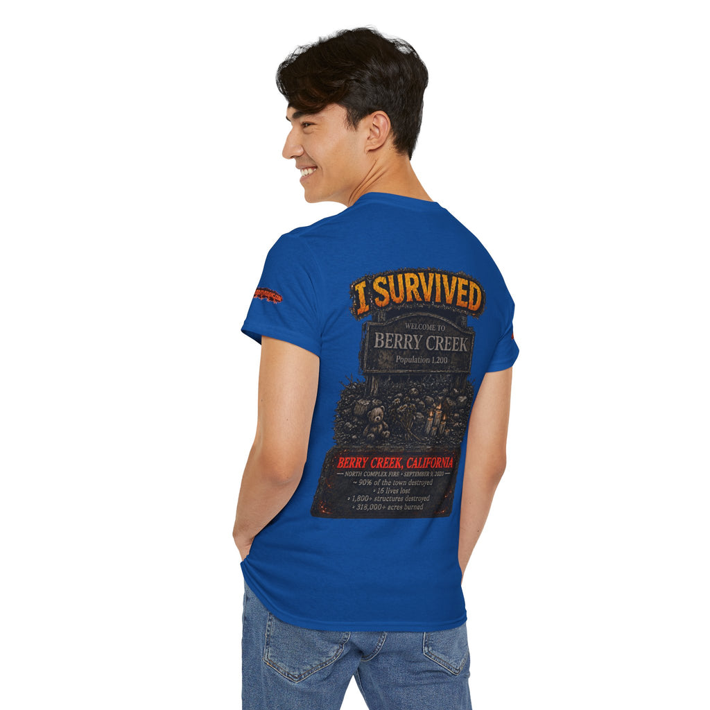 I Survived 2020 — WILDFIRES S2:E1: Director's Cut Special Edition "Berry Creek" Memorial Unisex Heavy Cotton Tee