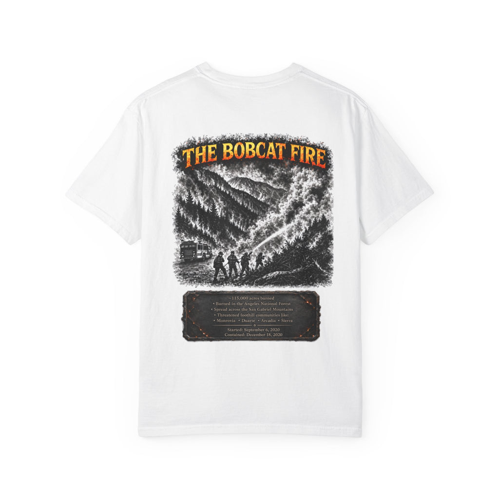 I Survived 2020 — WILDFIRES S2:E2: "The Bobcat Fire" Memorial Unisex Garment-Dyed T-shirt