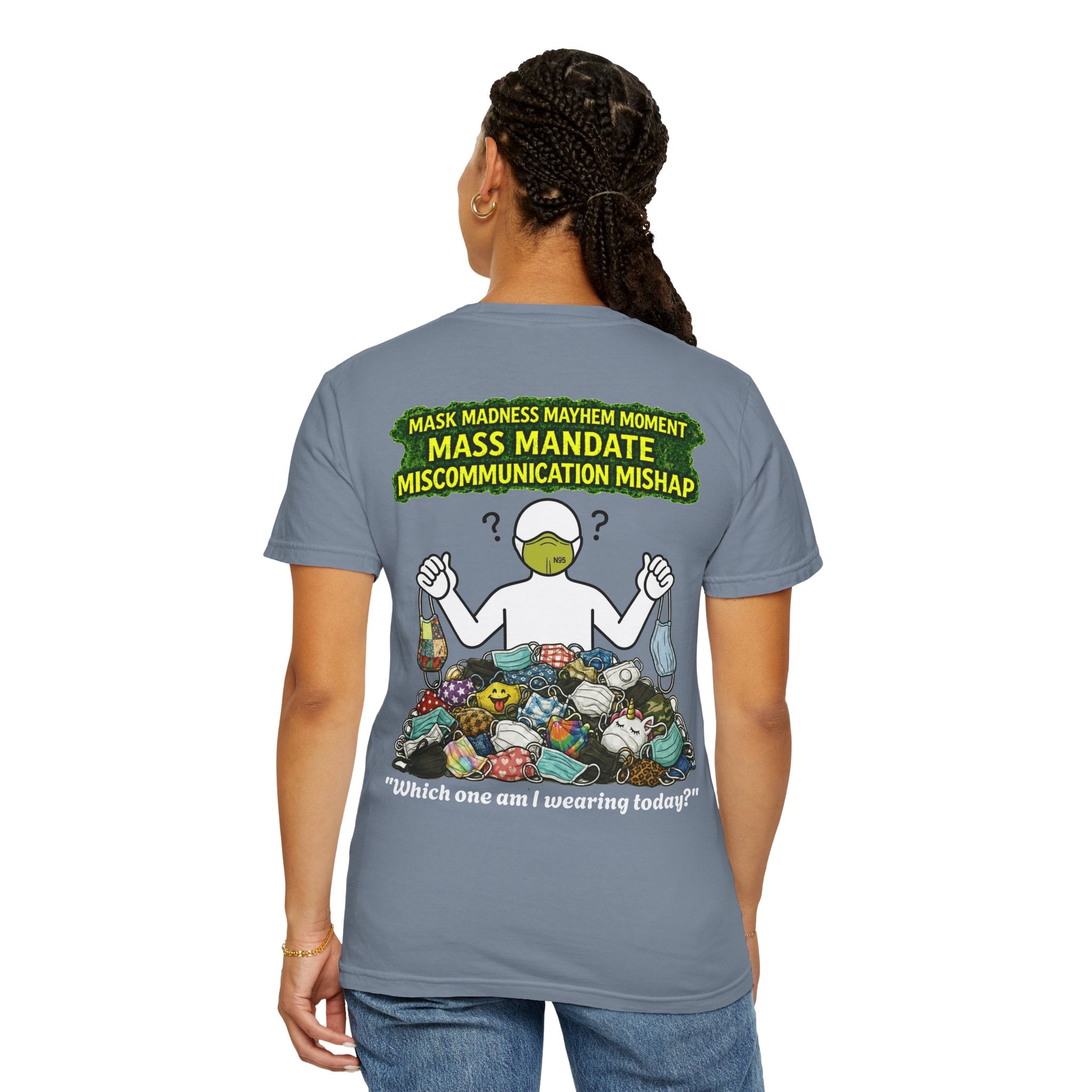 I Survived 2020 — PANDEMIC S1:E4: "Mask Madness" Unisex Garment-Dyed T-shirt