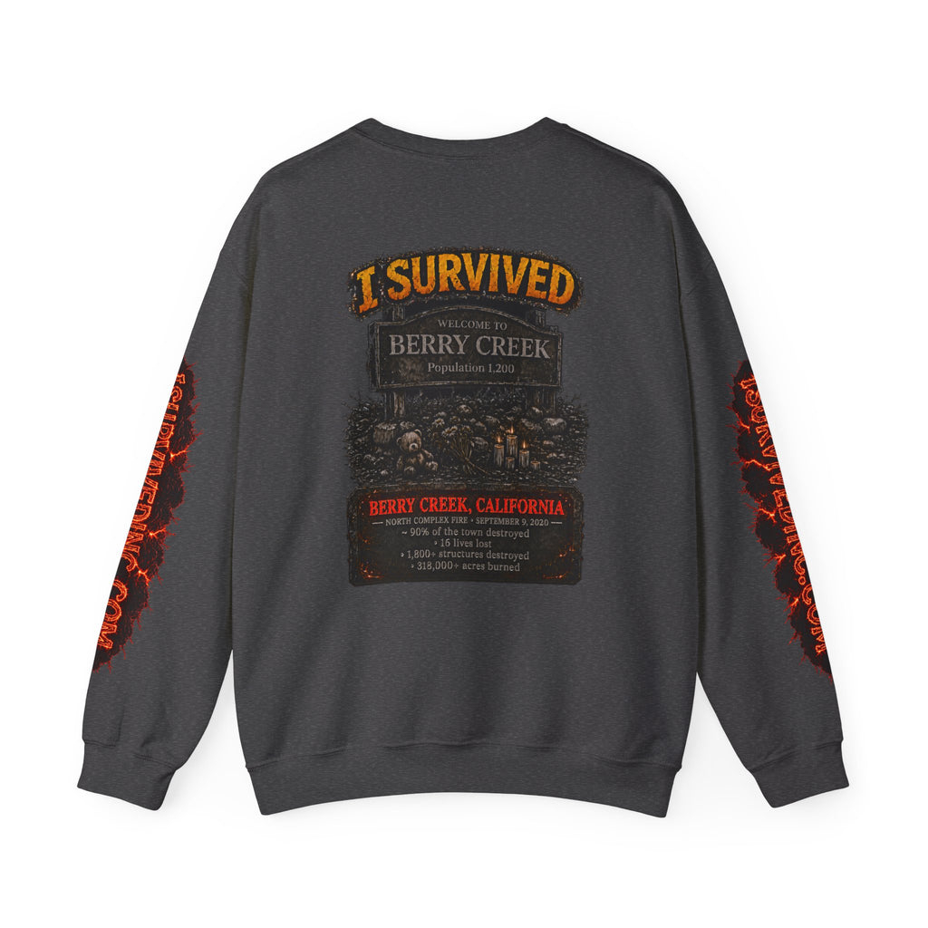I Survived 2020 — WILDFIRES S2:E1: "Berry Creek" Memorial Unisex Heavy Blend™ Crewneck Sweatshirt