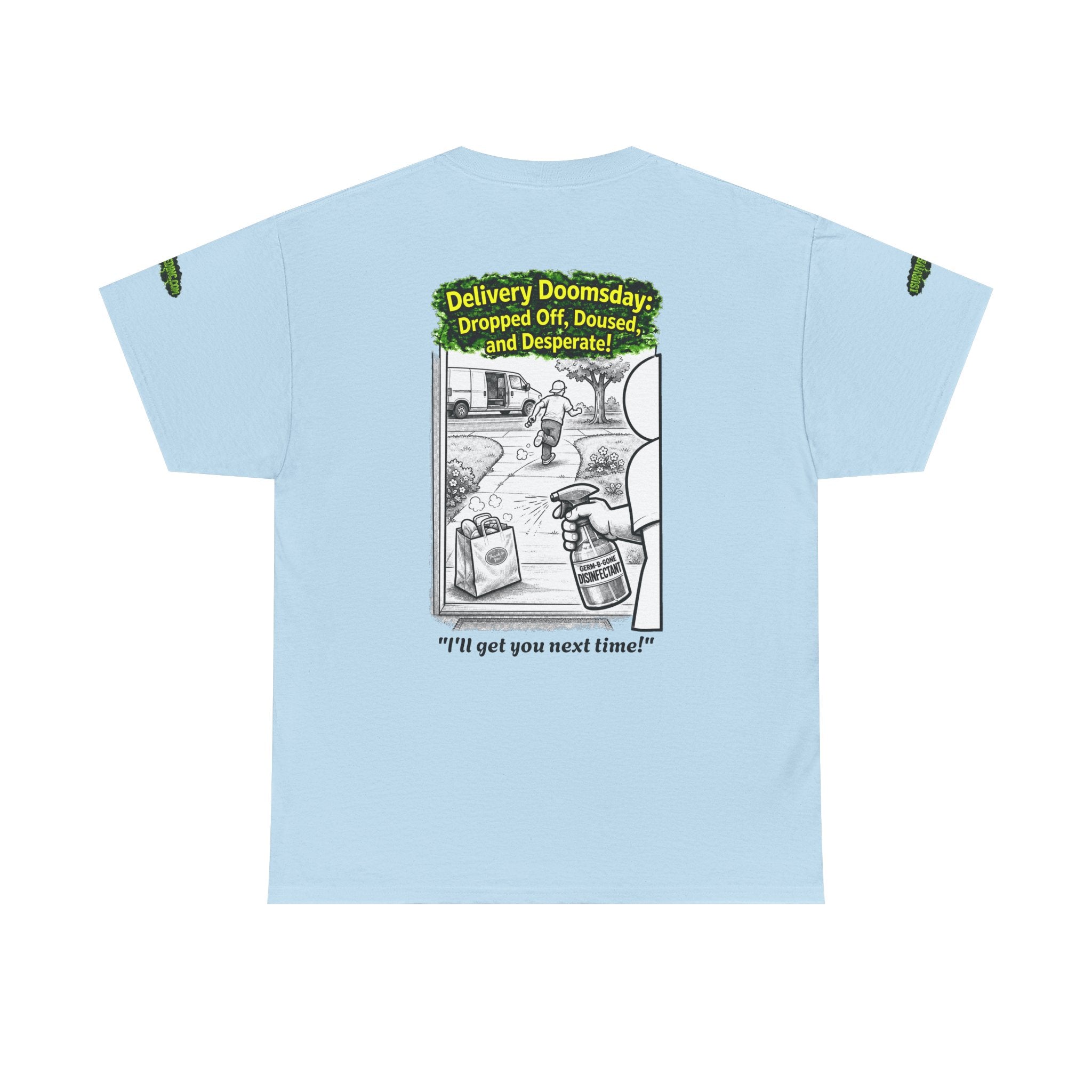 I Survived 2020 — PANDEMIC S1:E5: Director's Cut Special Edition "Delivery Doomsday" Unisex Heavy Cotton Tee