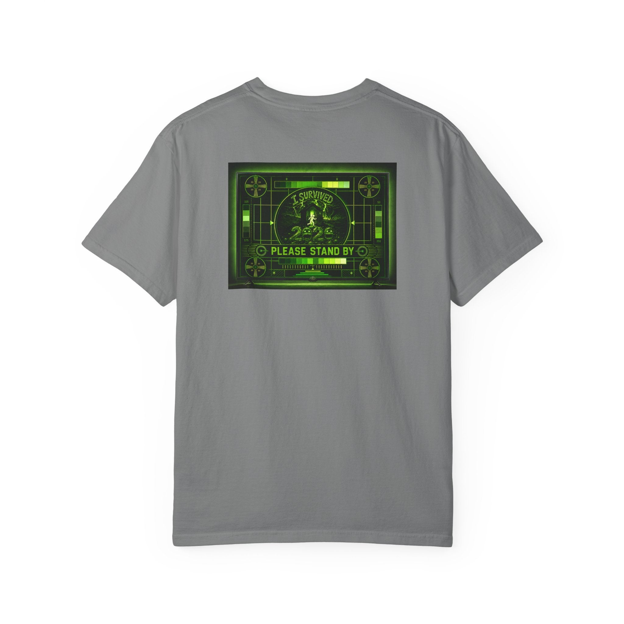 I Survived 2020 — "Please Stand By" Test Pattern Toxic Signal Tee Summer Premiere Unisex Garment-Dyed T-shirt