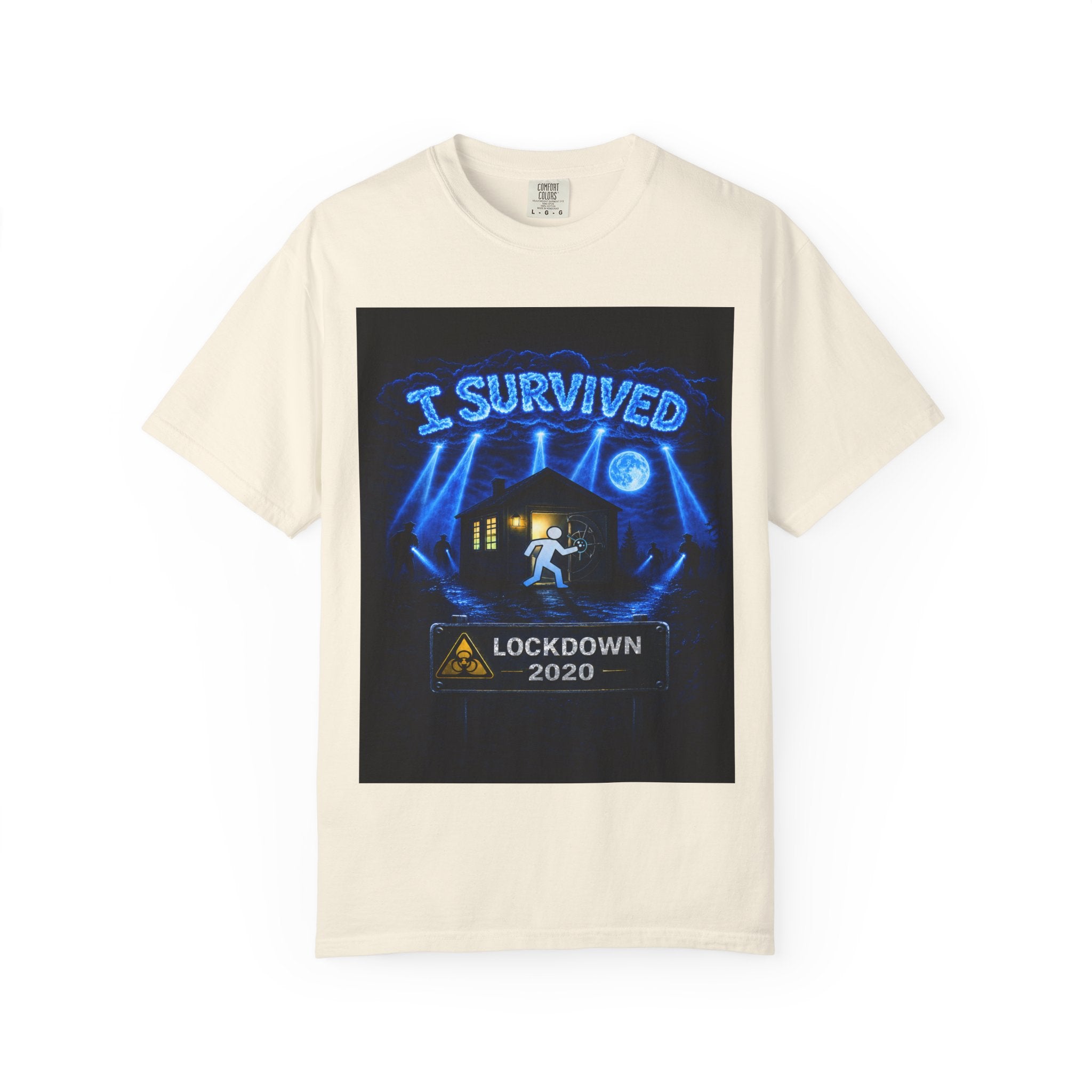 I Survived 2020 — S3:E1 "Quarantine" | Lockdown Edition Documentary Unisex Garment-Dyed T-shirt